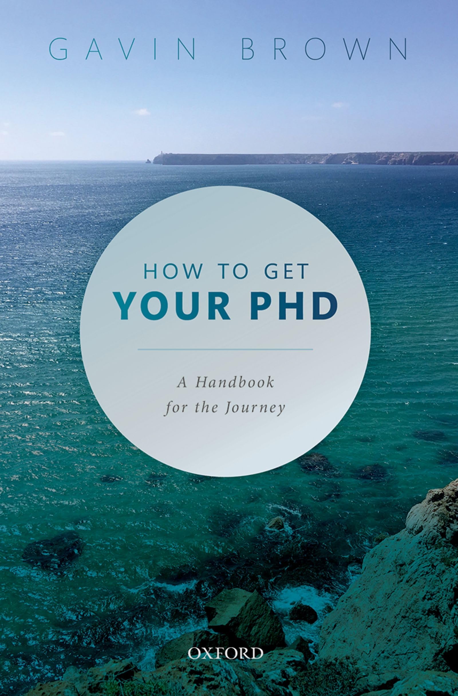 Oxford University Press How to Get Your PhD Paperback Book