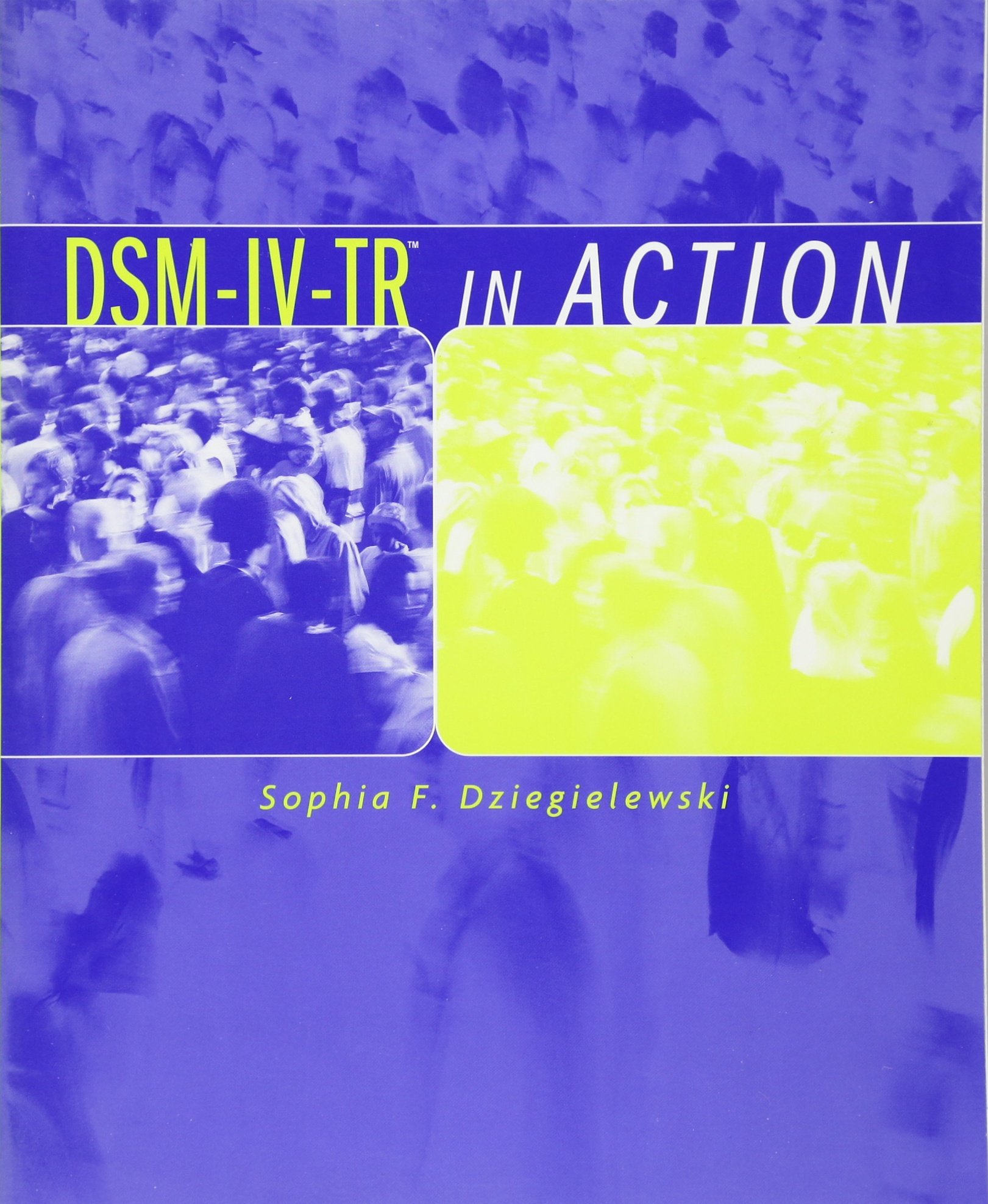 DSM-IV-TR in Action