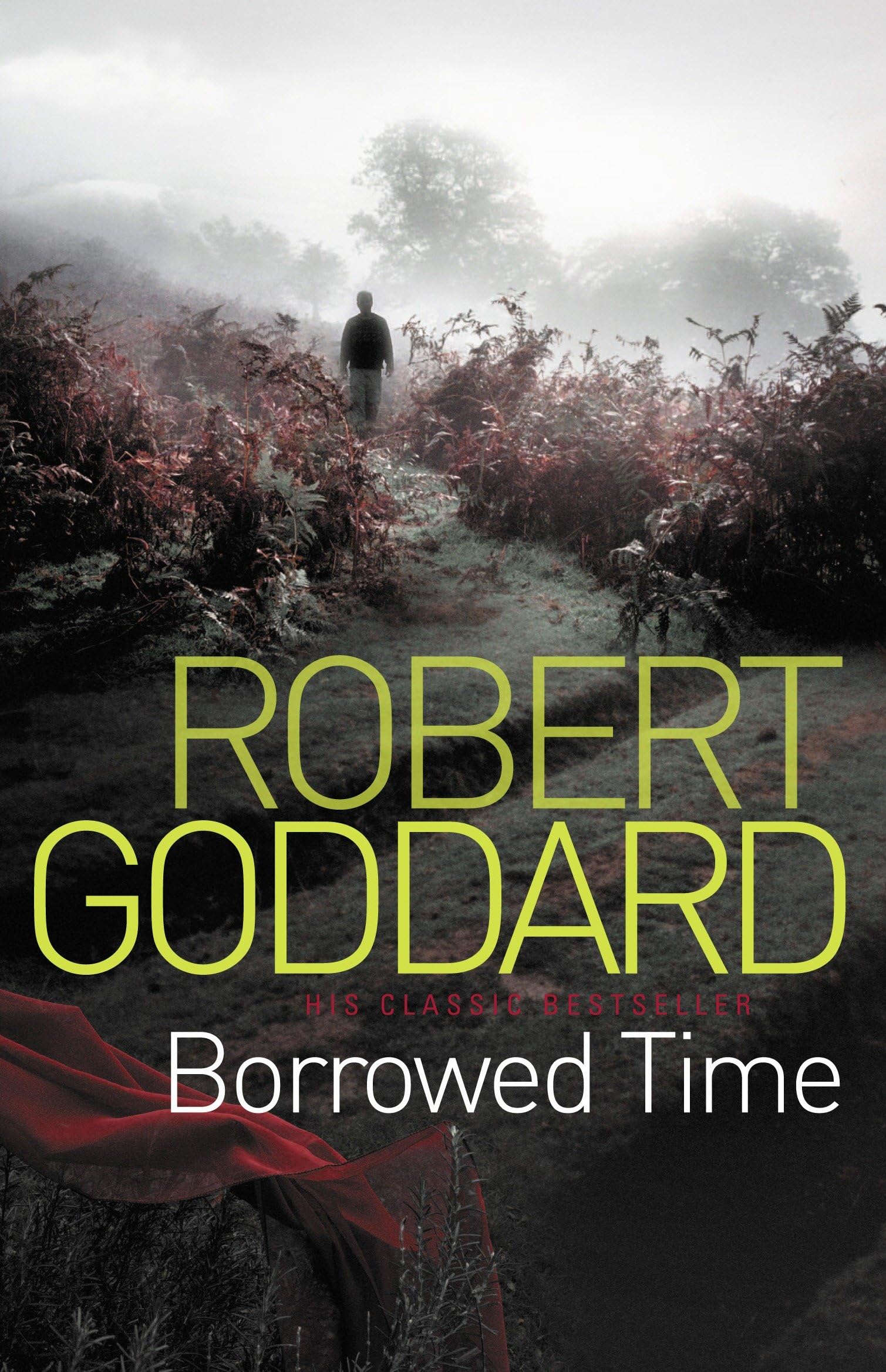 Robert Goddard Borrowed Time Paperback - English