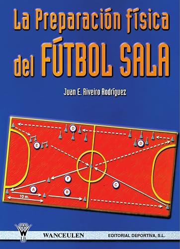 La Preparación Física En El Fútbol Sala