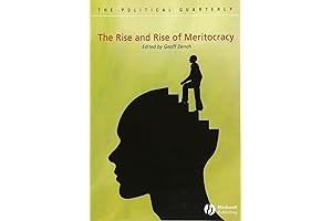 The Rise and Rise of Meritocracy