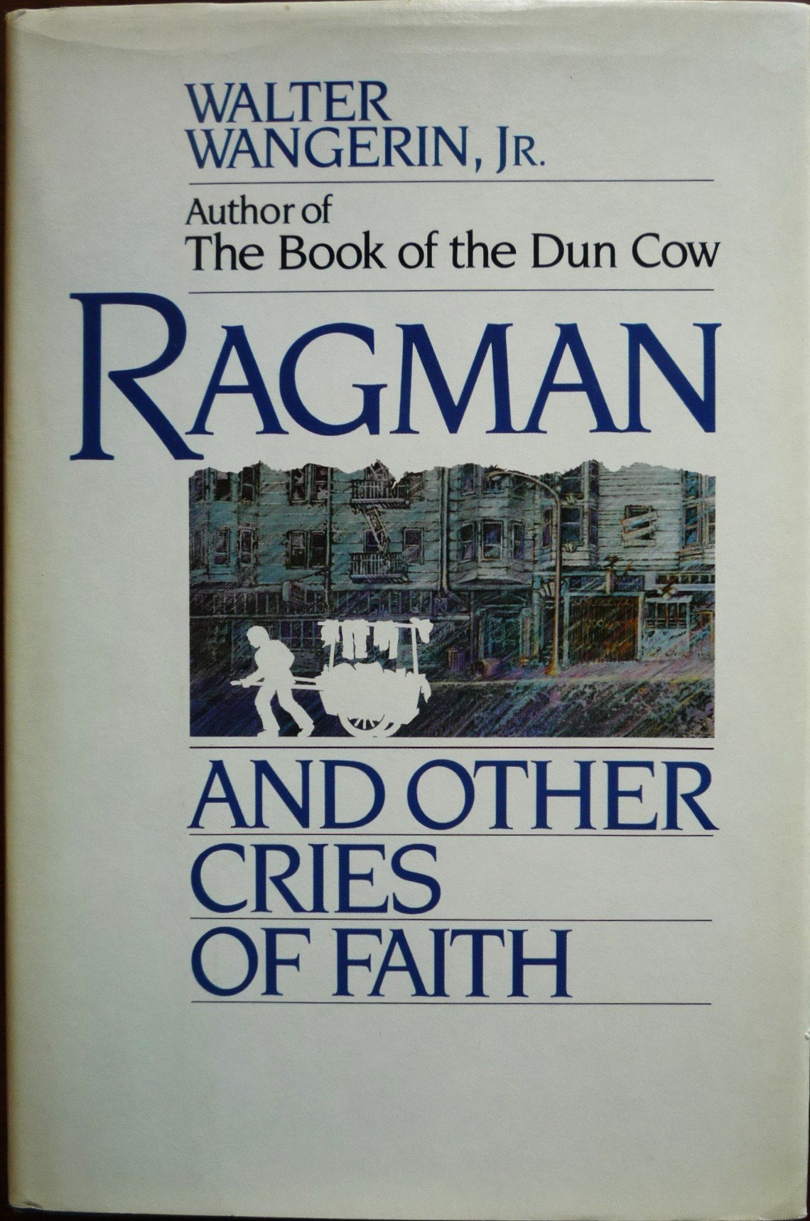 Ragman and Other Cries of Faith Walter Wangerin Jr. 9780060692537