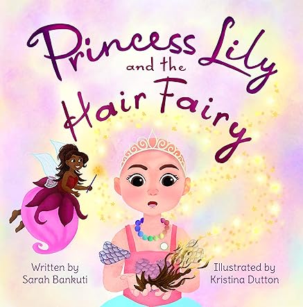 Princess Lily and the Hair Fairy