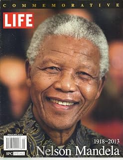 TIME INC SPECIAL, LIFE, COMMEMORATIVE NELSON MANDELA 1918-2013