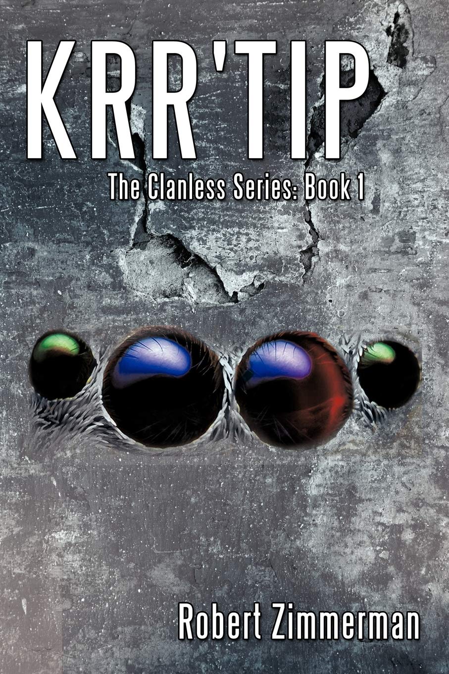 Krr'Tip: The Clanless Series: Book 1