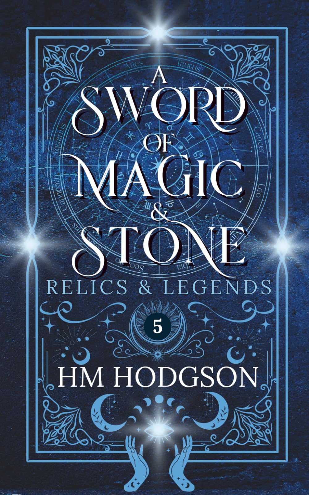 A Sword of Magic and Stone (Relics and Legends)