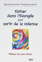 Download Entrer Dans l'Evangile pour Sortir de la Violence PDF