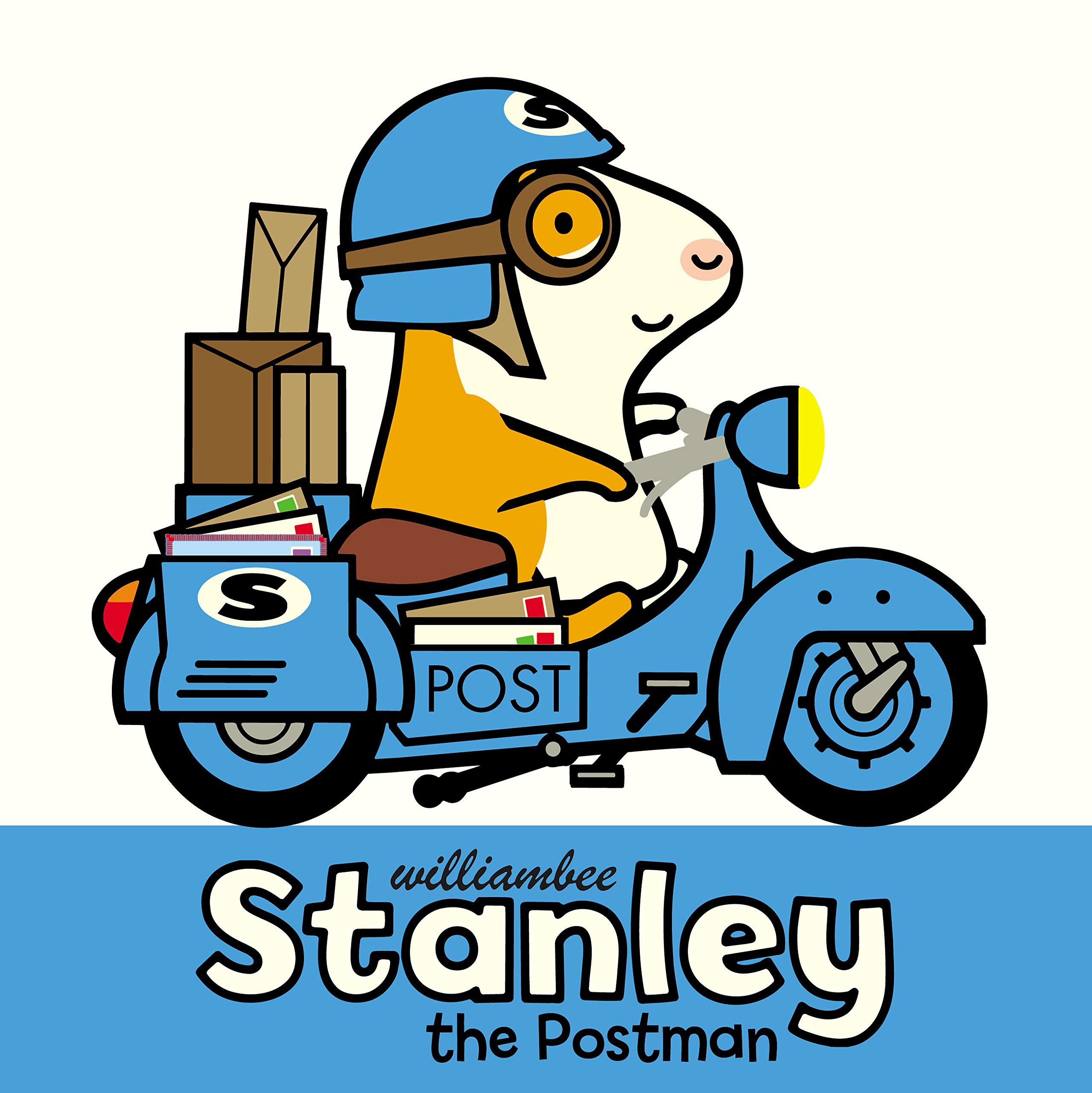 Stanley the Postman by William Bee (Paperback Book)