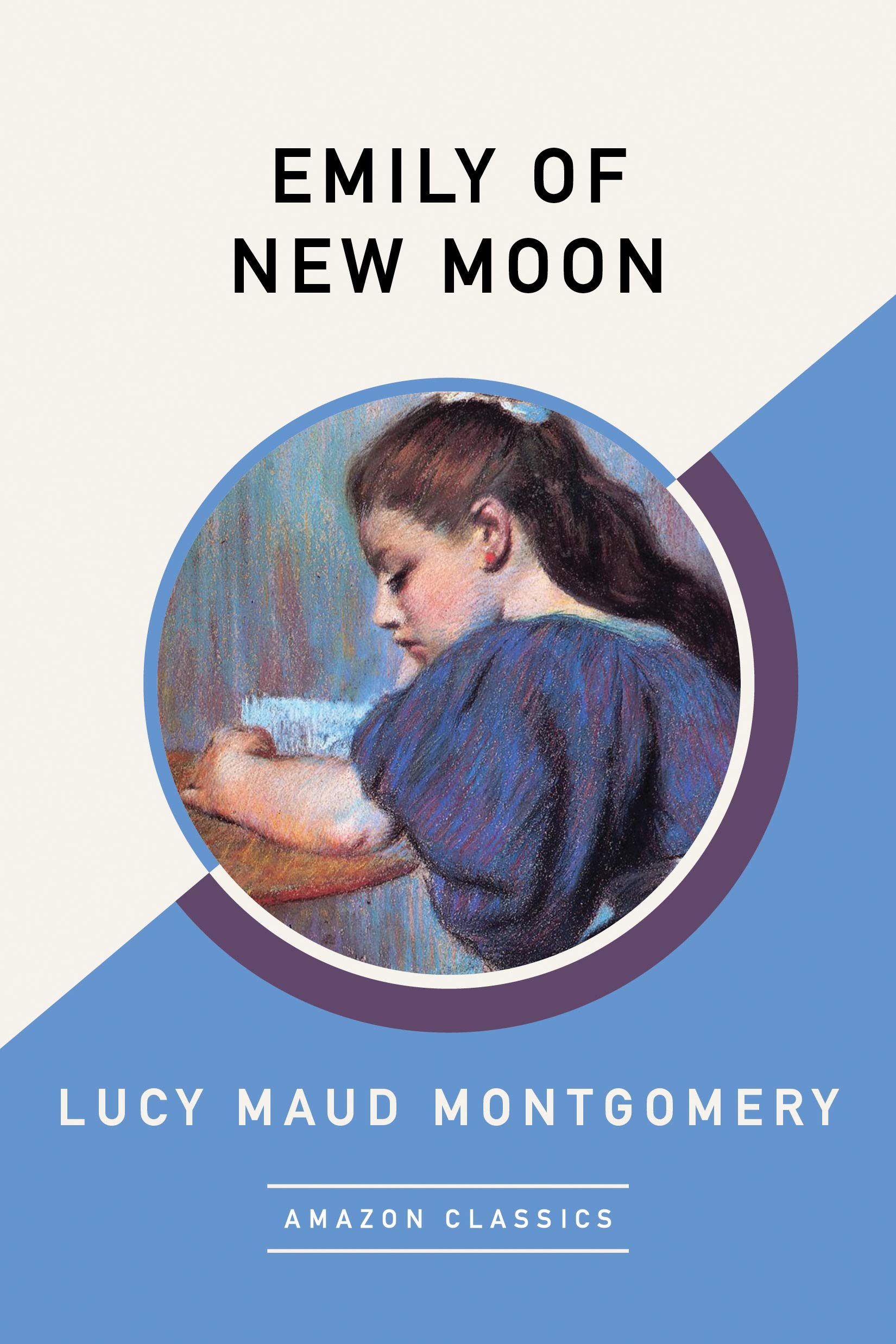 Buy Emily of New Moon (AmazonClassics Edition) — BookShops.in