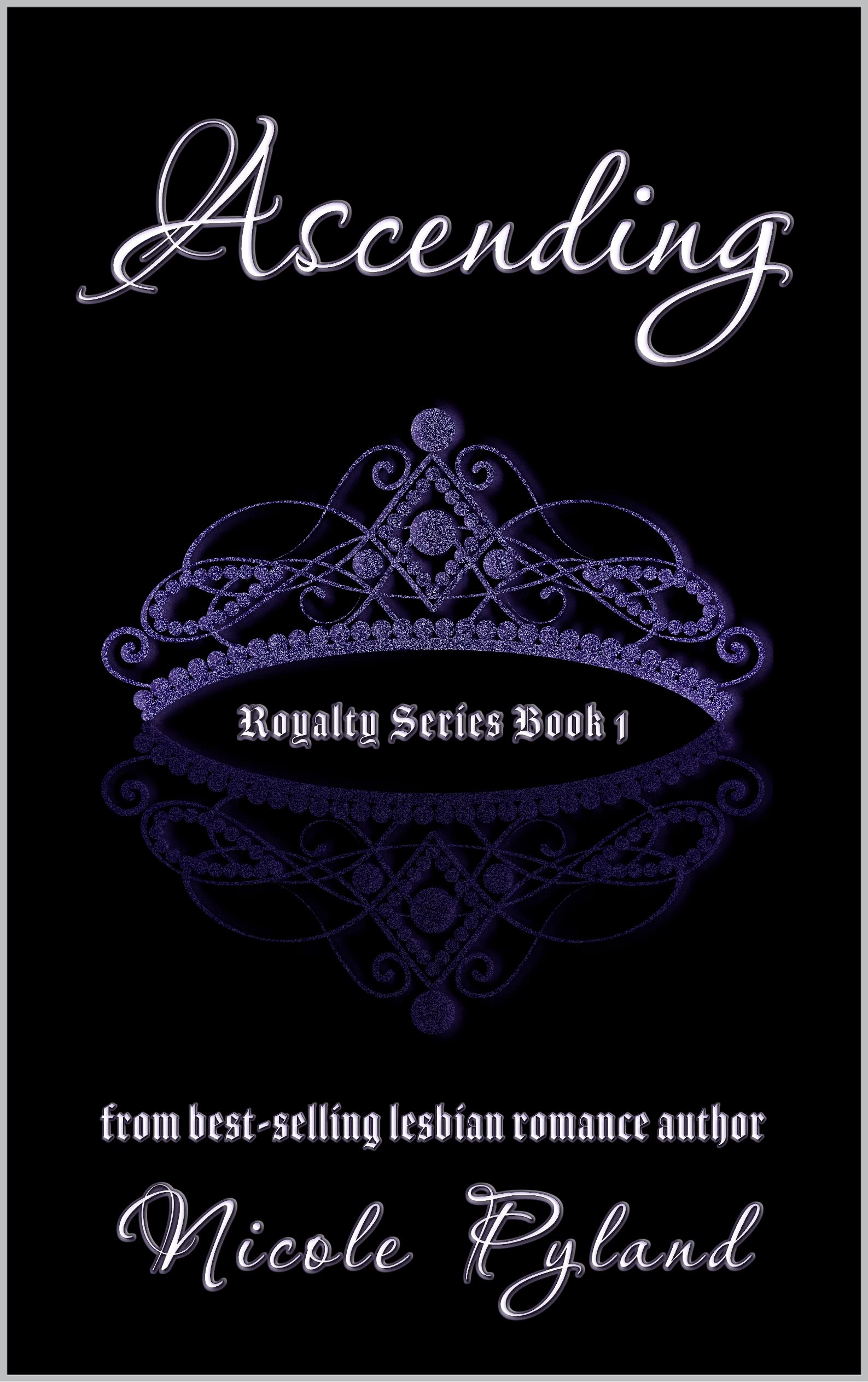 Ascending (Royalty Series Book 1)