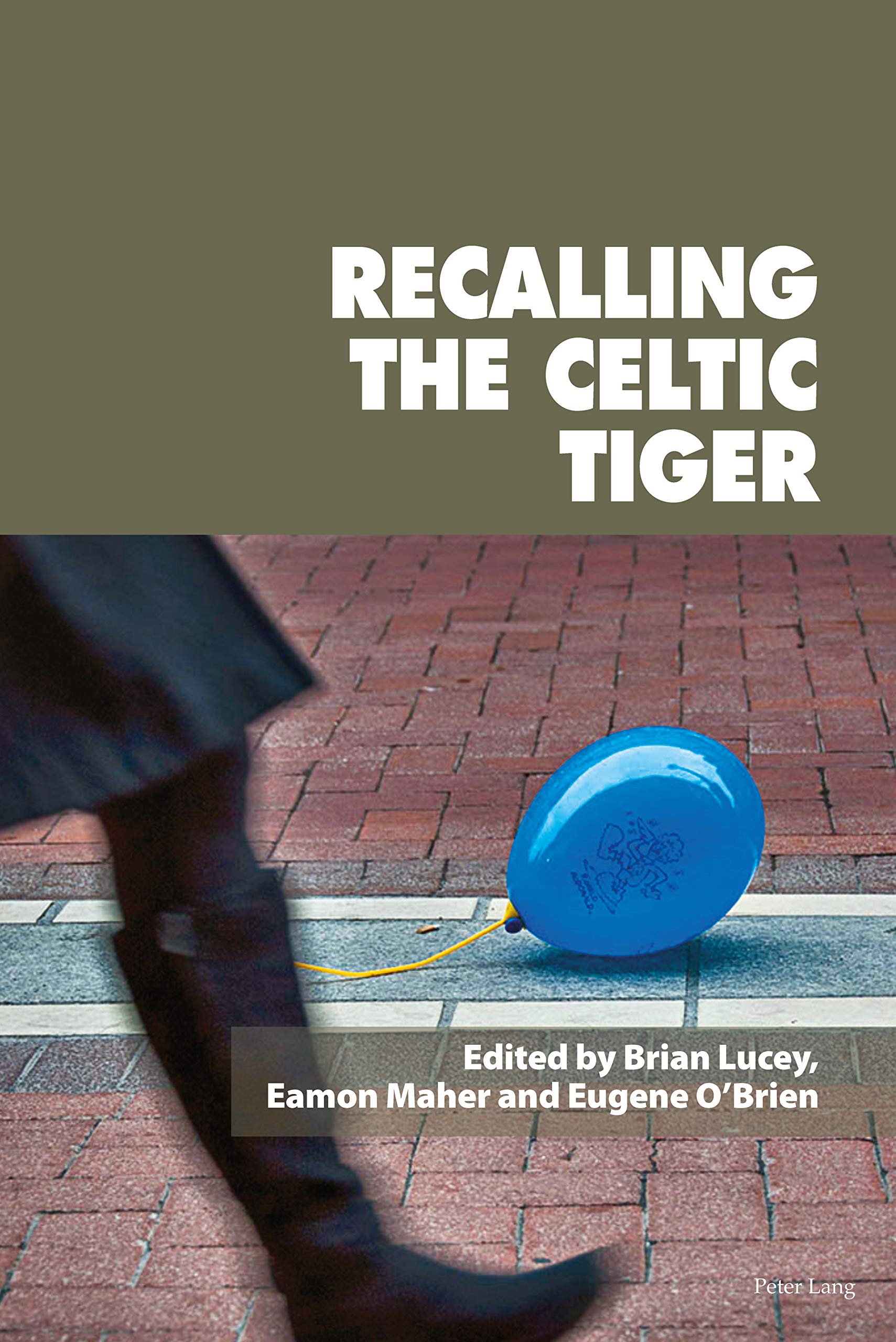 Recalling the Celtic Tiger: 93 (Reimagining Ireland)