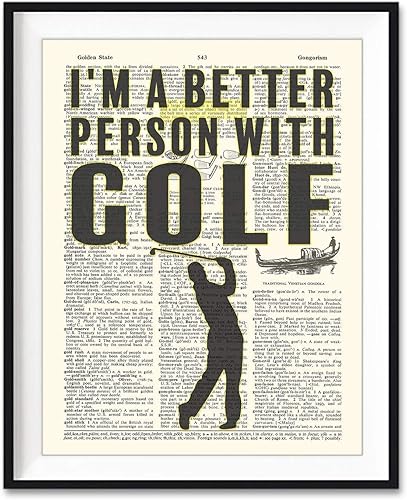 Golf, I'm a Better Person with Golf Art Print, Unframed, Vintage Highlighted Dictionary Page Wall Art Decor Poster Sign, 8x10 Inches