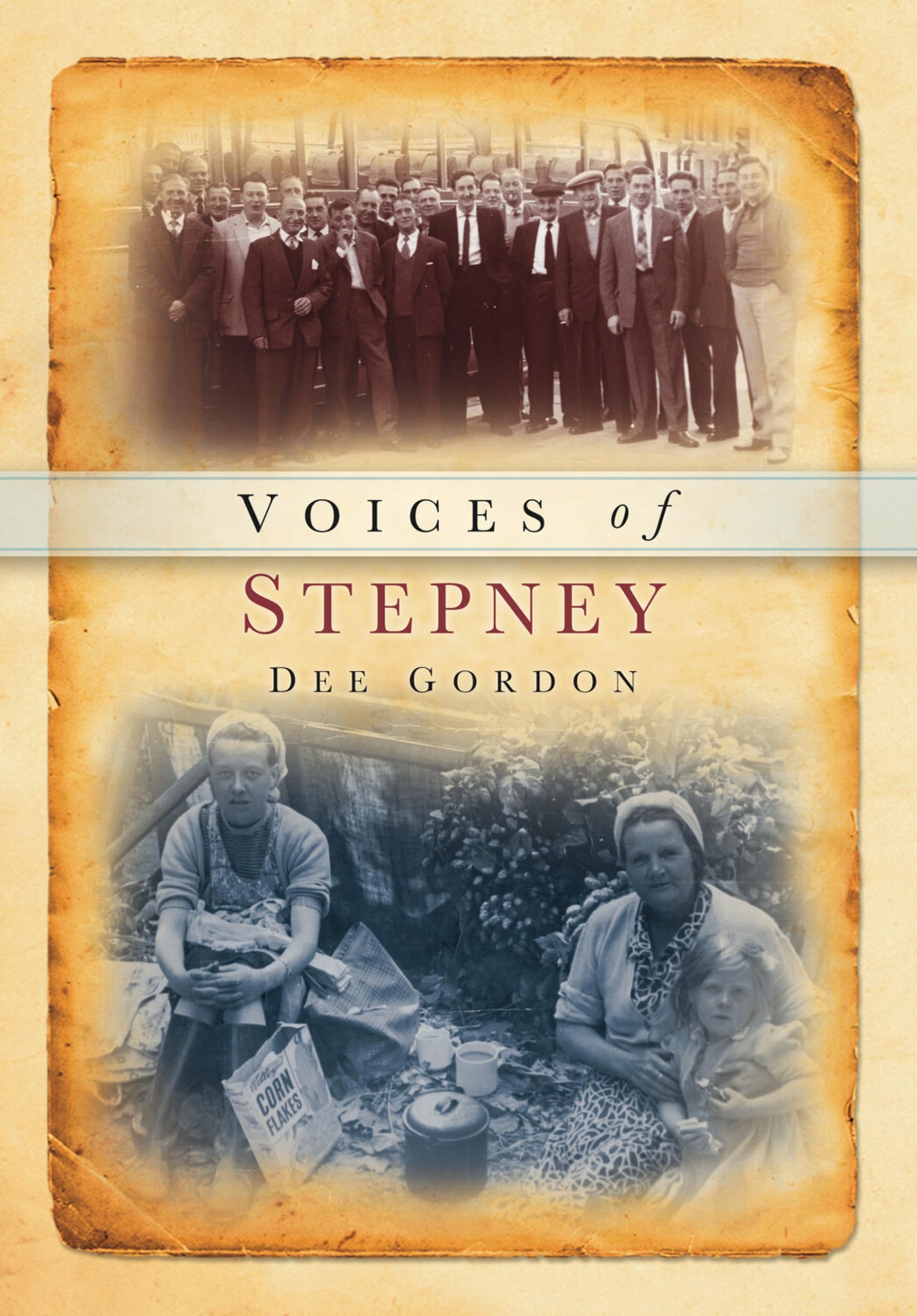 Voices of Stepney by Dee Gordon - 9780752452630