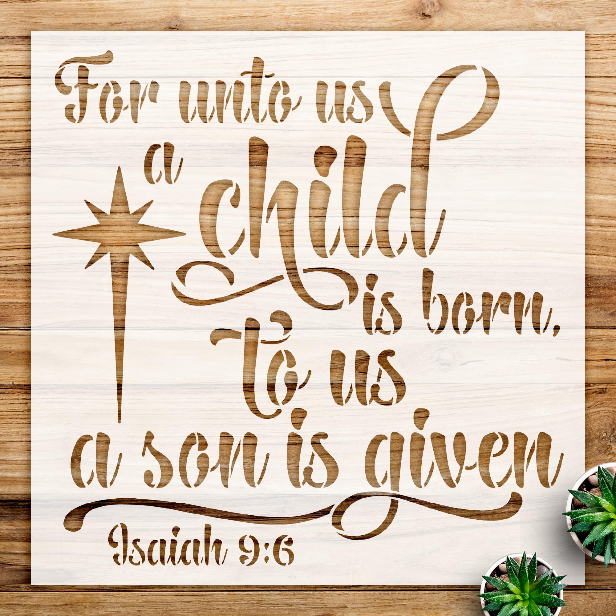 Christian Faith Stencil for Walls and Crafts, Unto us a Child is Born Design with Star, Inspirational Bible Verse from Isaiah for Home Decor and DIY Projects - Size A4 (8.5