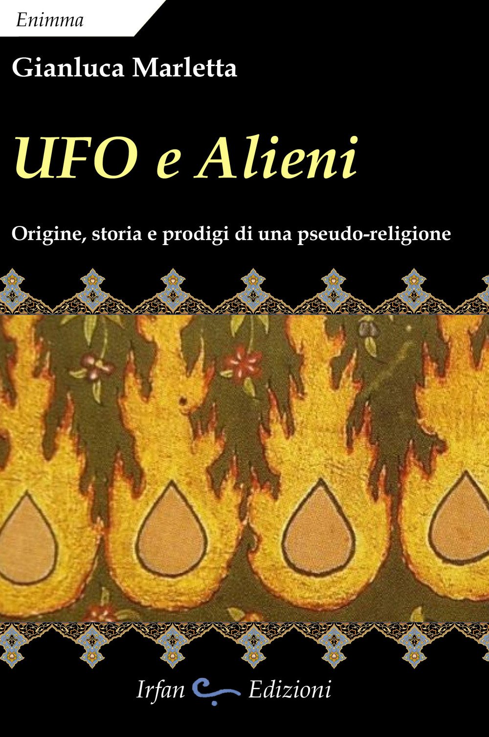 Ufo E Alieni. Ediz. Integrale - 4