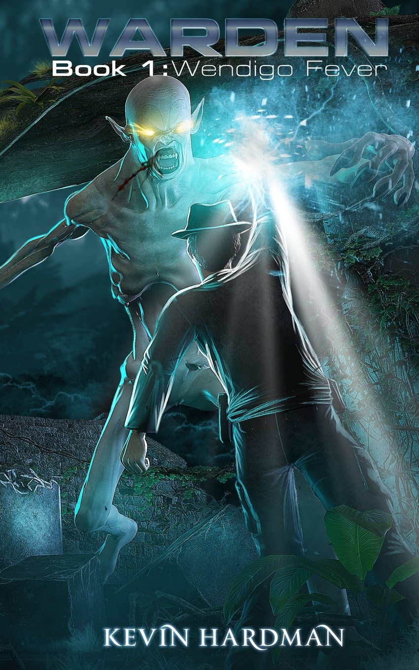 Warden: Book 1: Wendigo Fever