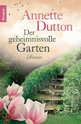 Der geheimnisvolle Garten Roman Dutton, Amazon.de Bücher