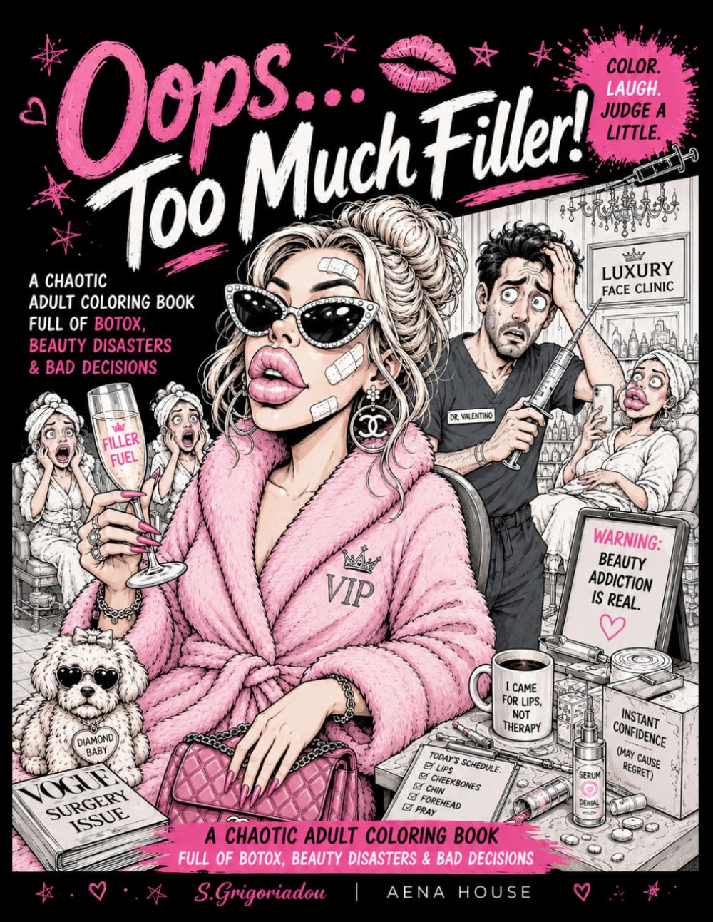 Oops..Too Much Filler!: Coloring Book