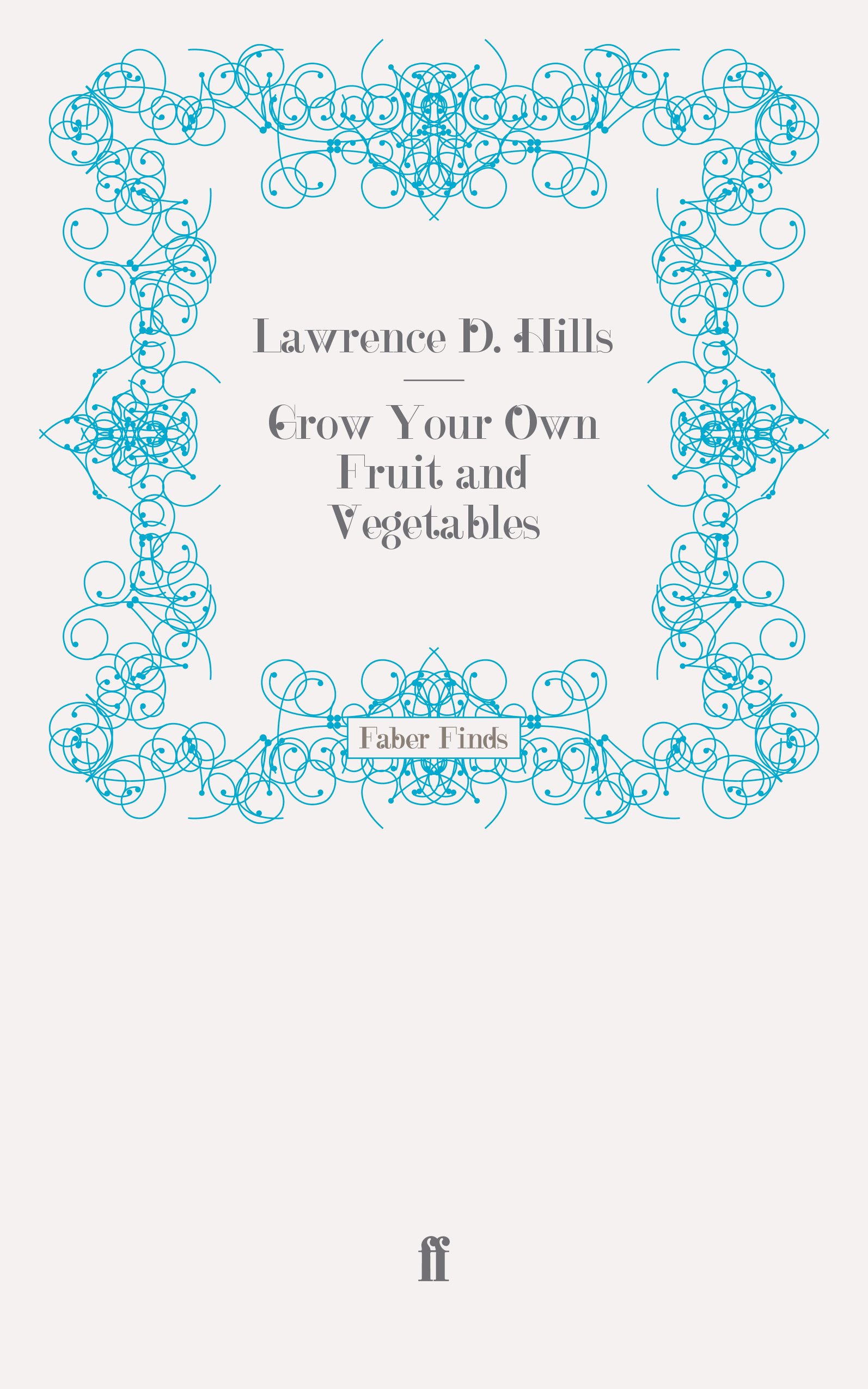 Grow Your Own Fruit and Vegetables
