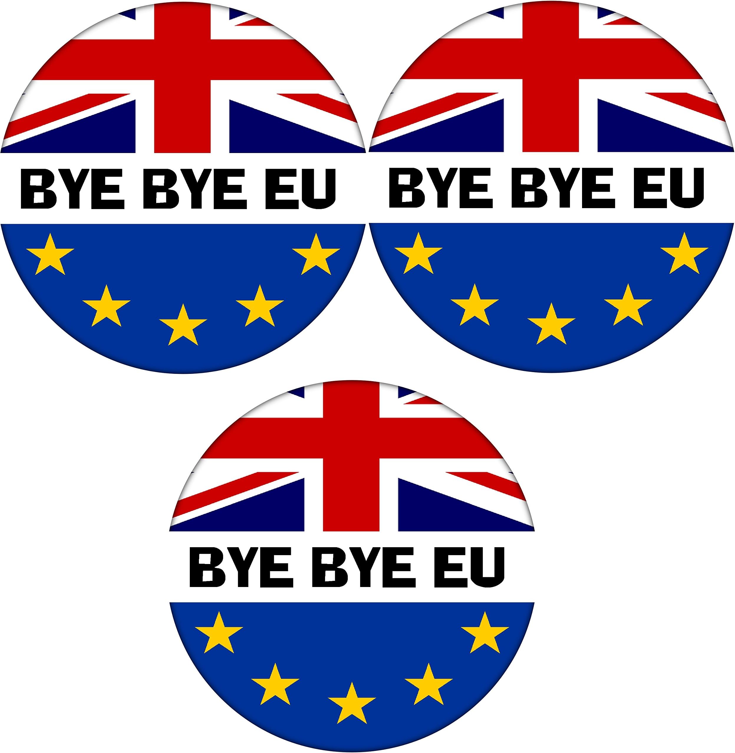 3 Pack - Bye Bye EU - 59mm Badge Referendum/Brexit/European Union EU Vote Leave