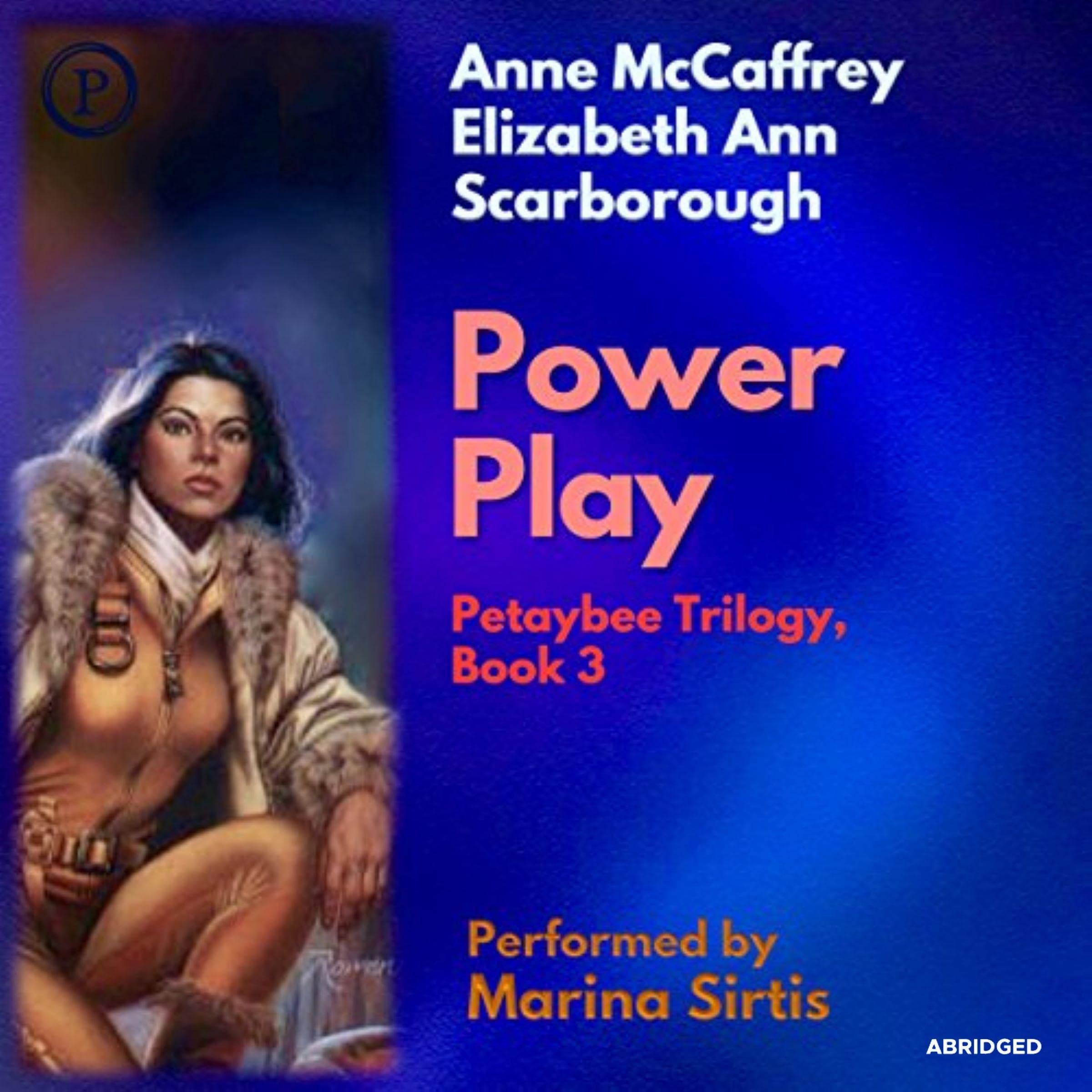 Cover art for Power Play: Petabybee Trilogy