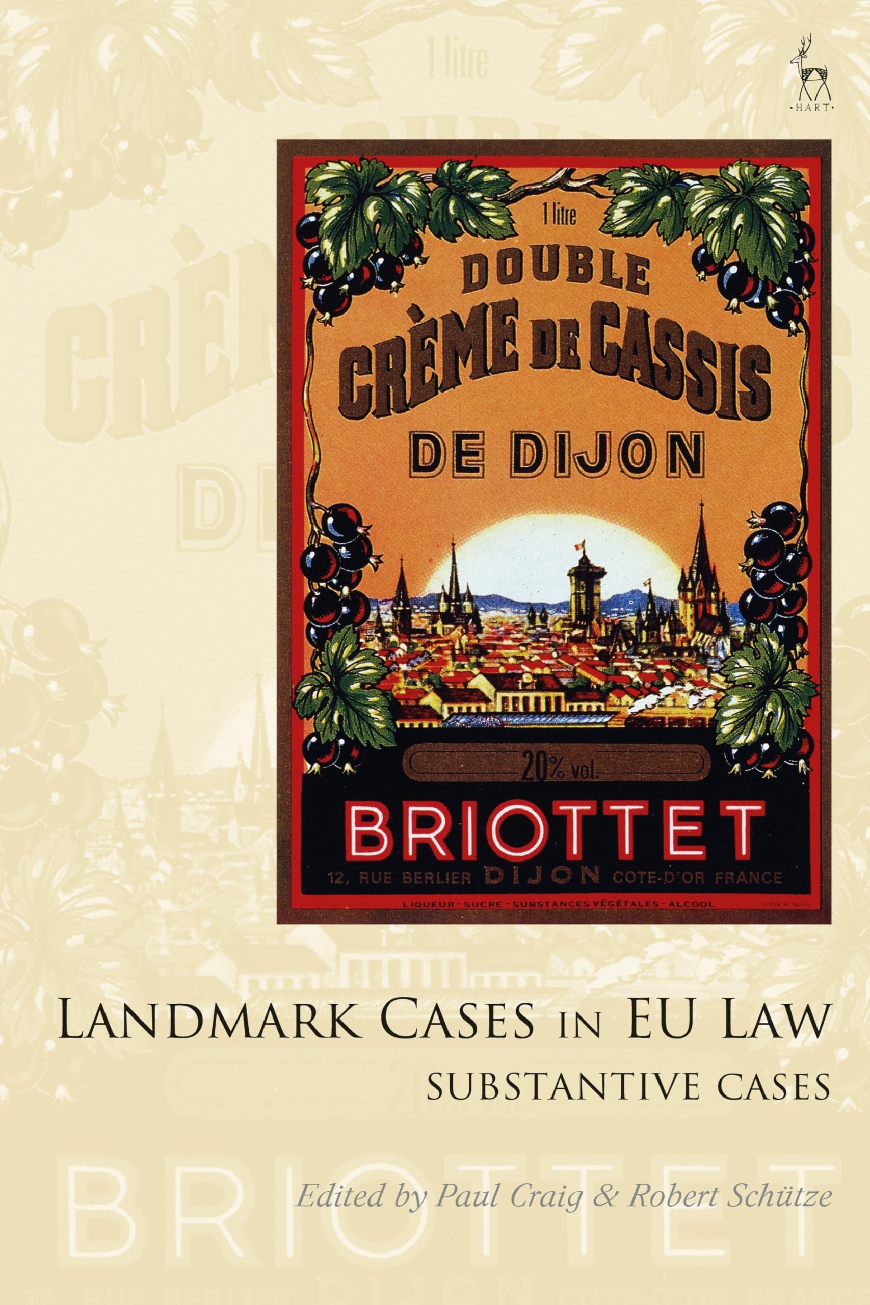 Landmark Cases in EU Law, Volume 2: Substantive Cases
