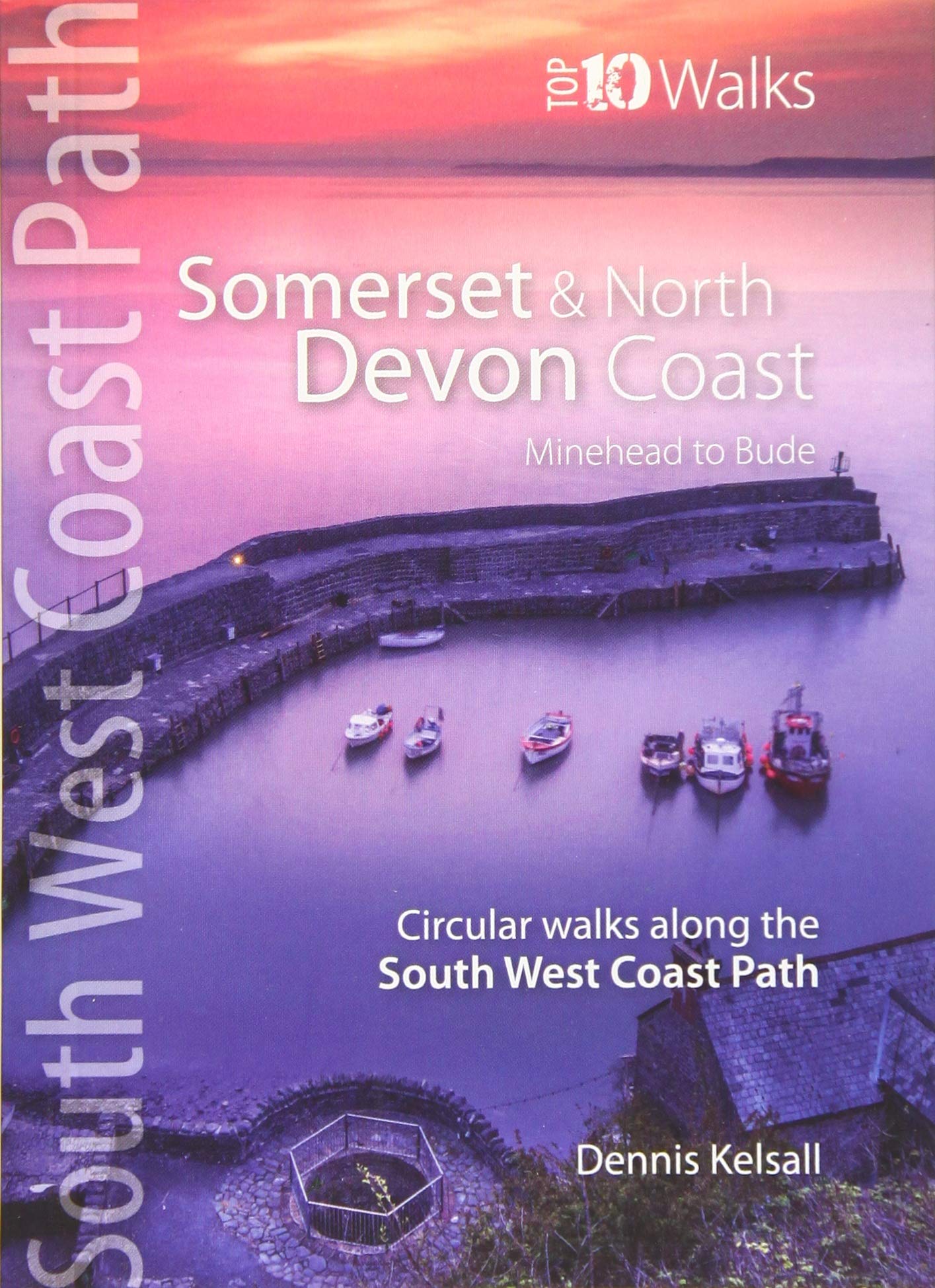 Somerset & North Devon Coast: Minehead to Bude - Circular walks along the...