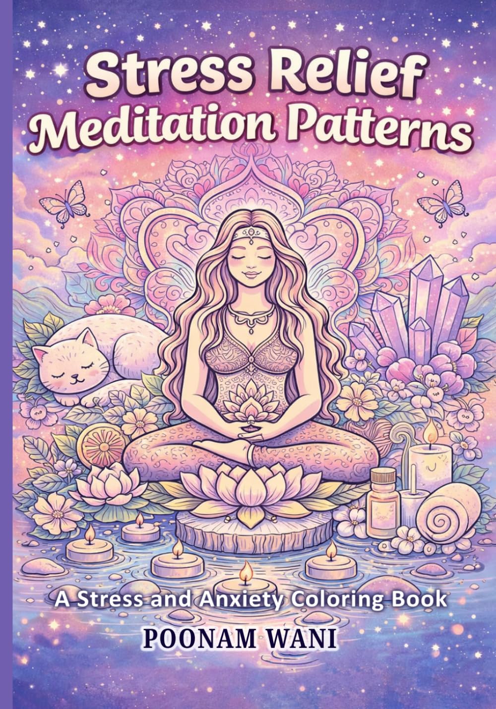 "Stress Relief Meditation Patterns COLOURING BOOK", Stress Relief (Inner Peace) Coloring Book, Calm Mind Coloring Book, Adult Coloring Book for Stress ... for Relaxation, Mindfulness & Anxiety Relief