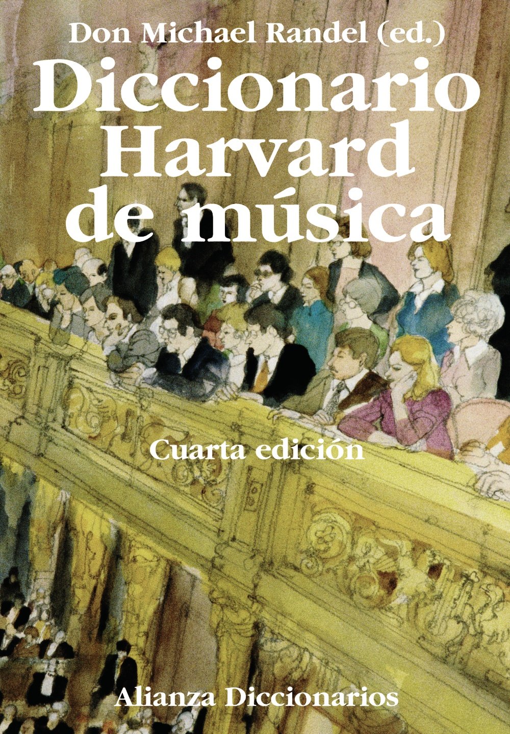 Diccionario Harvard de música (Alianza diccionarios (AD))