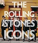 The Rolling Stones: Icons