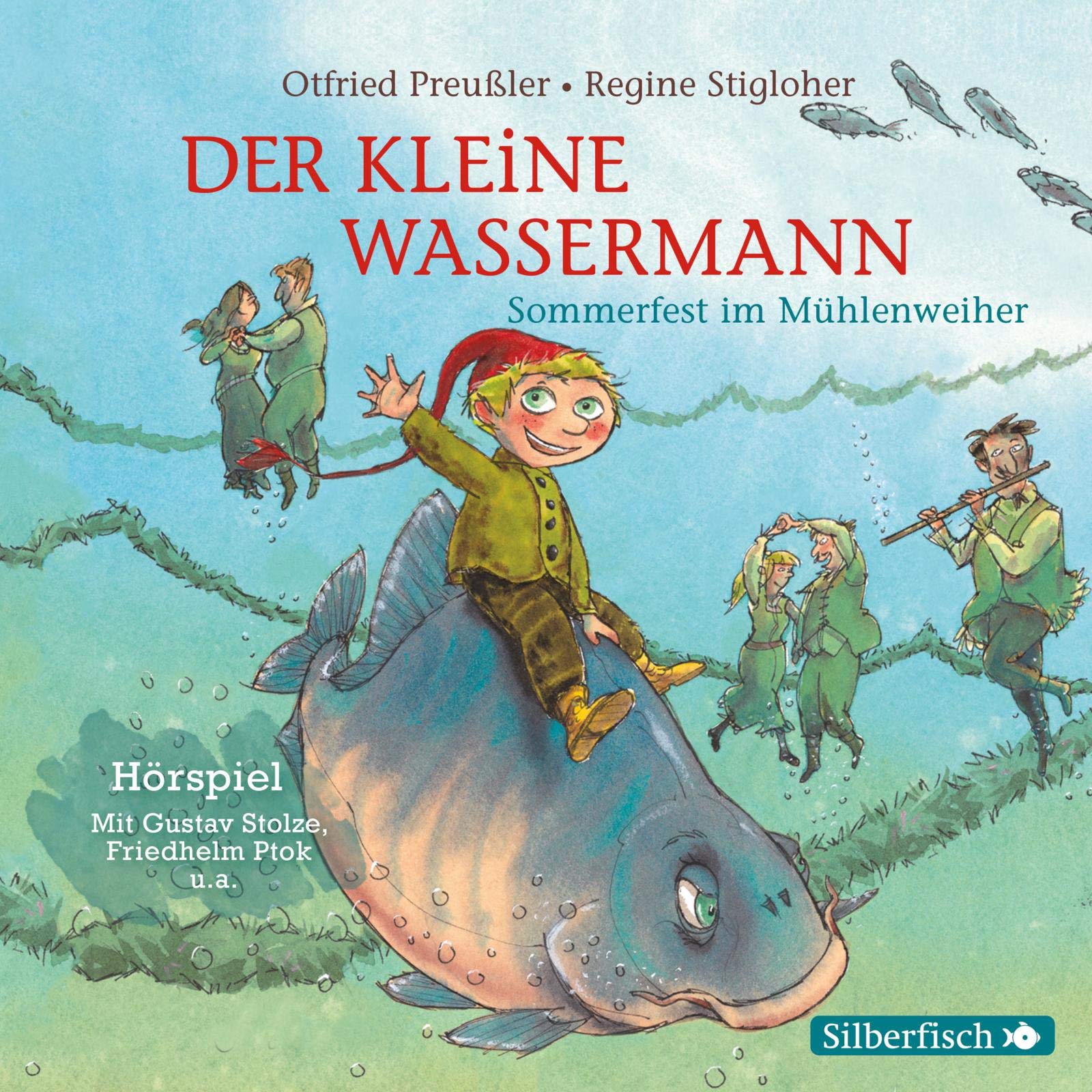 Silberfisch Verlag Hörspiel Sommerfest im Mühlenweiher – Das Hörspiel, 1 Audio-CD