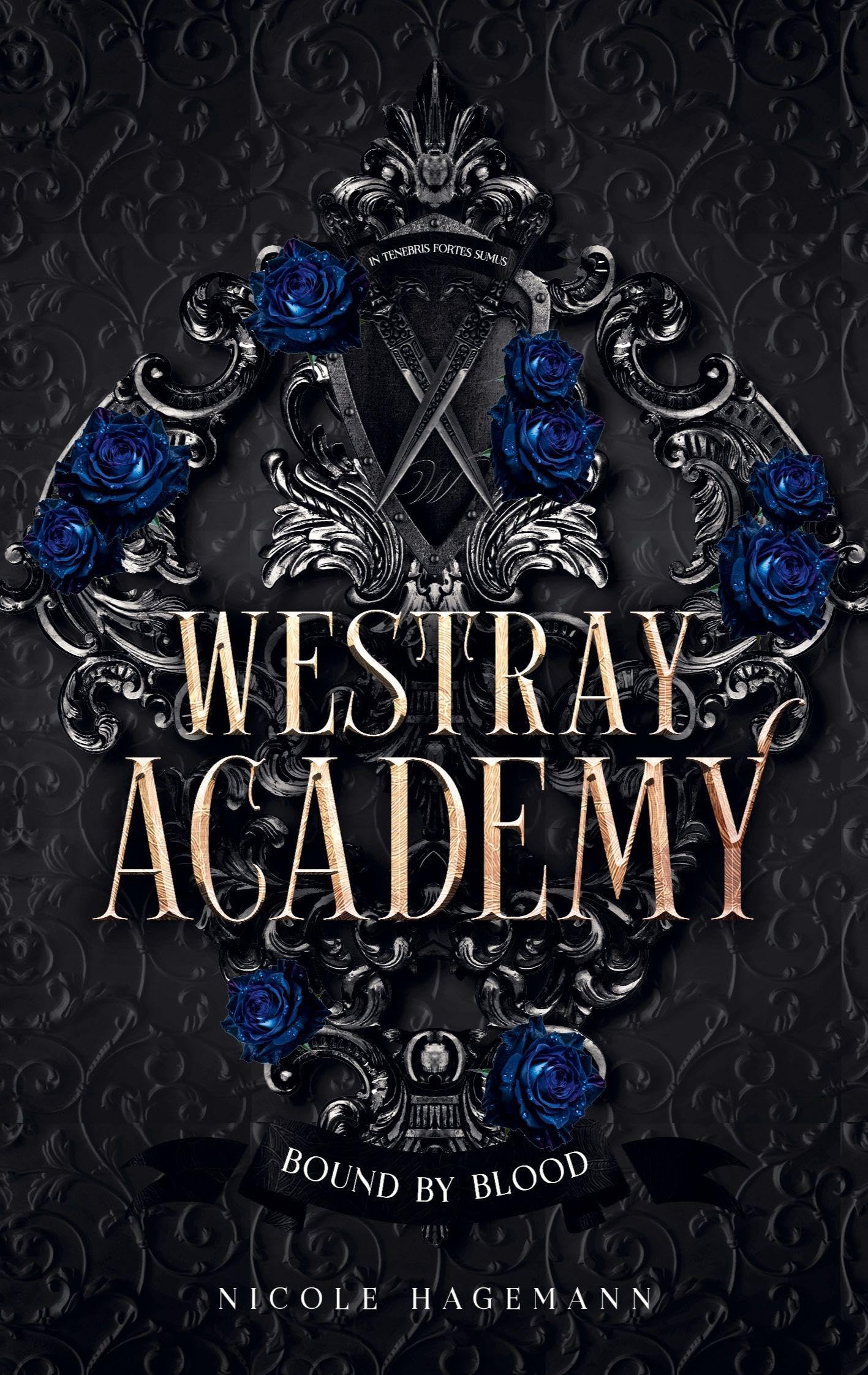 Westray Academy: Bound by Blood