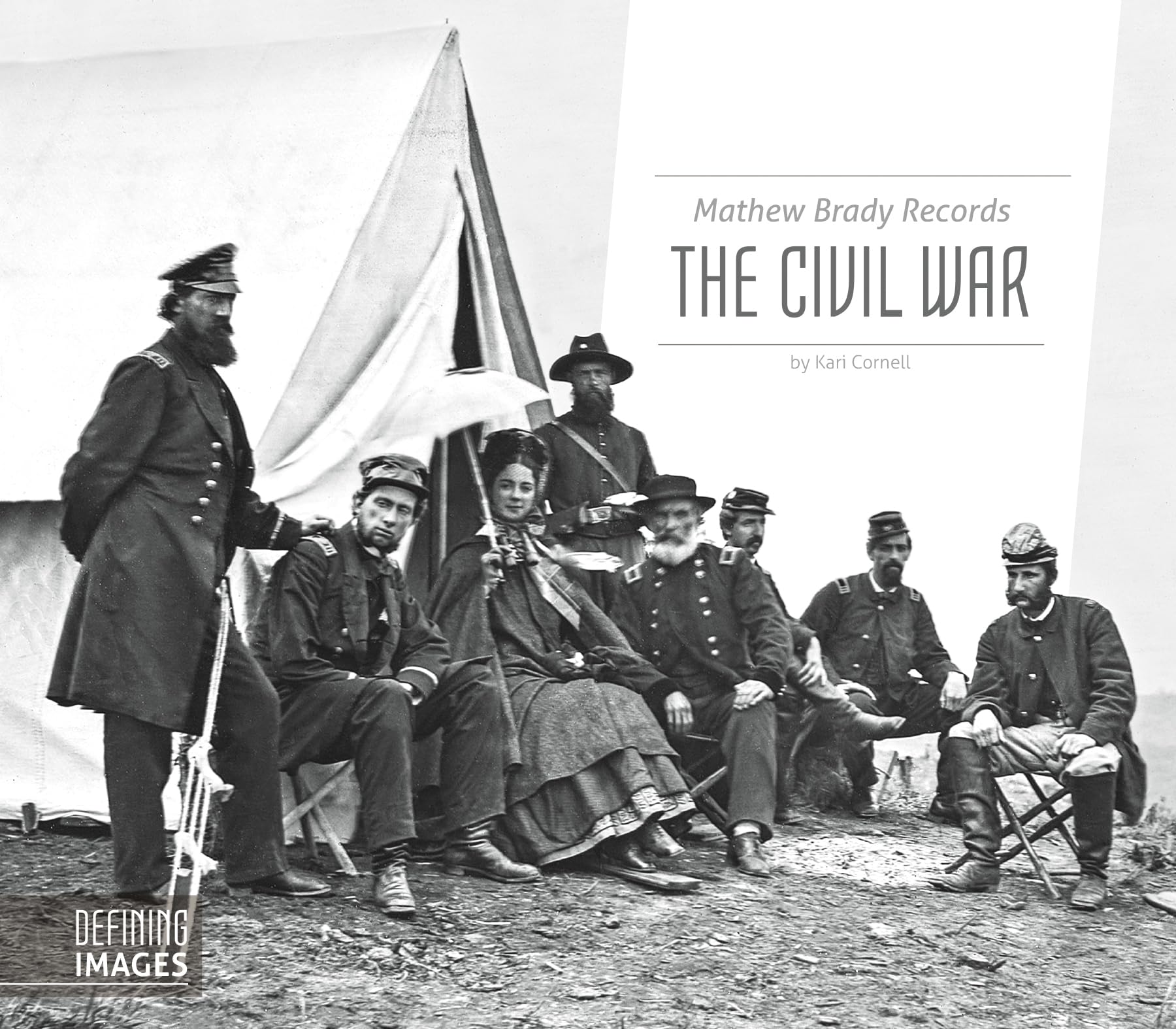 Buy Mathew Brady Records the Civil War (Defining Images) — BookShops.in