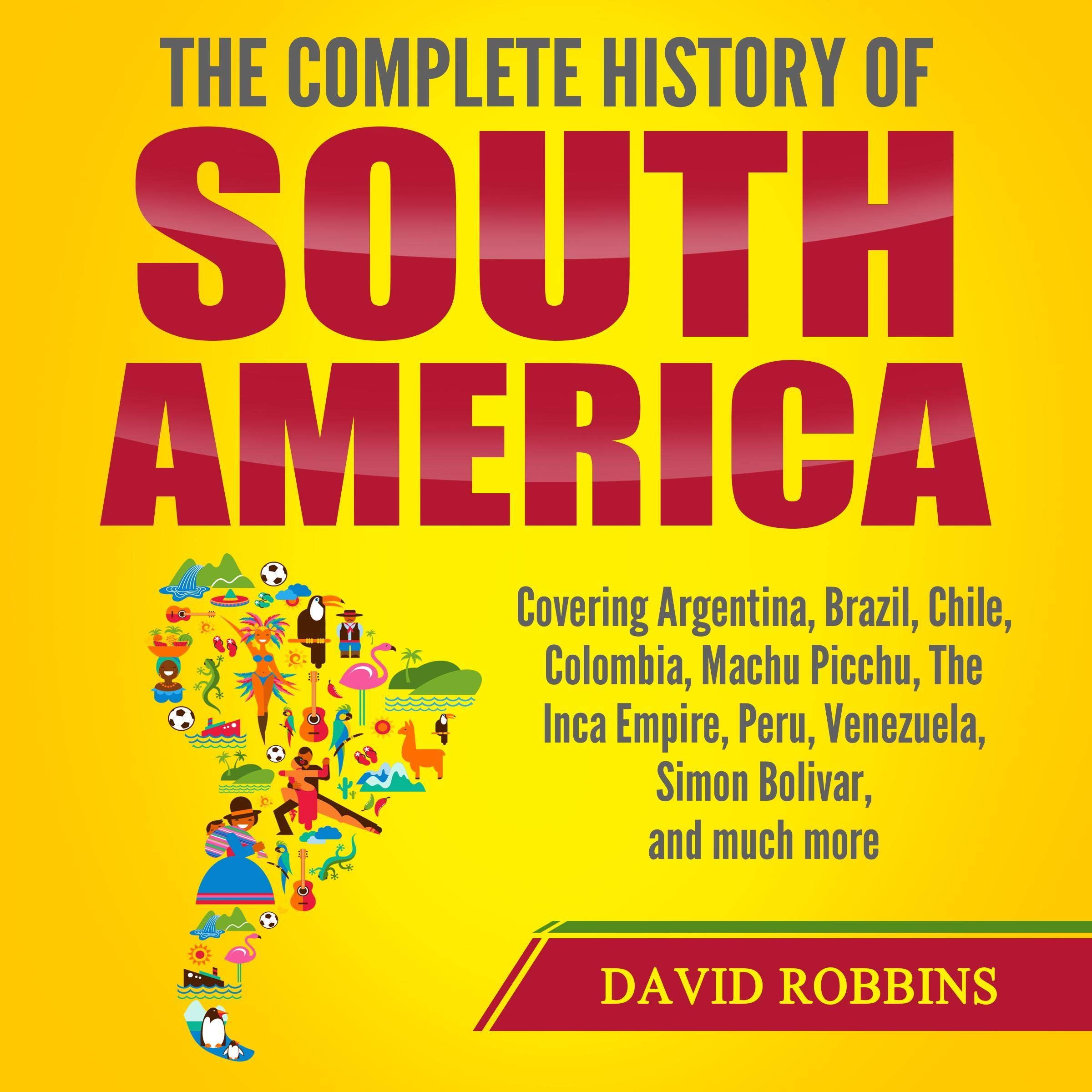 Cover art for The Complete History of South America