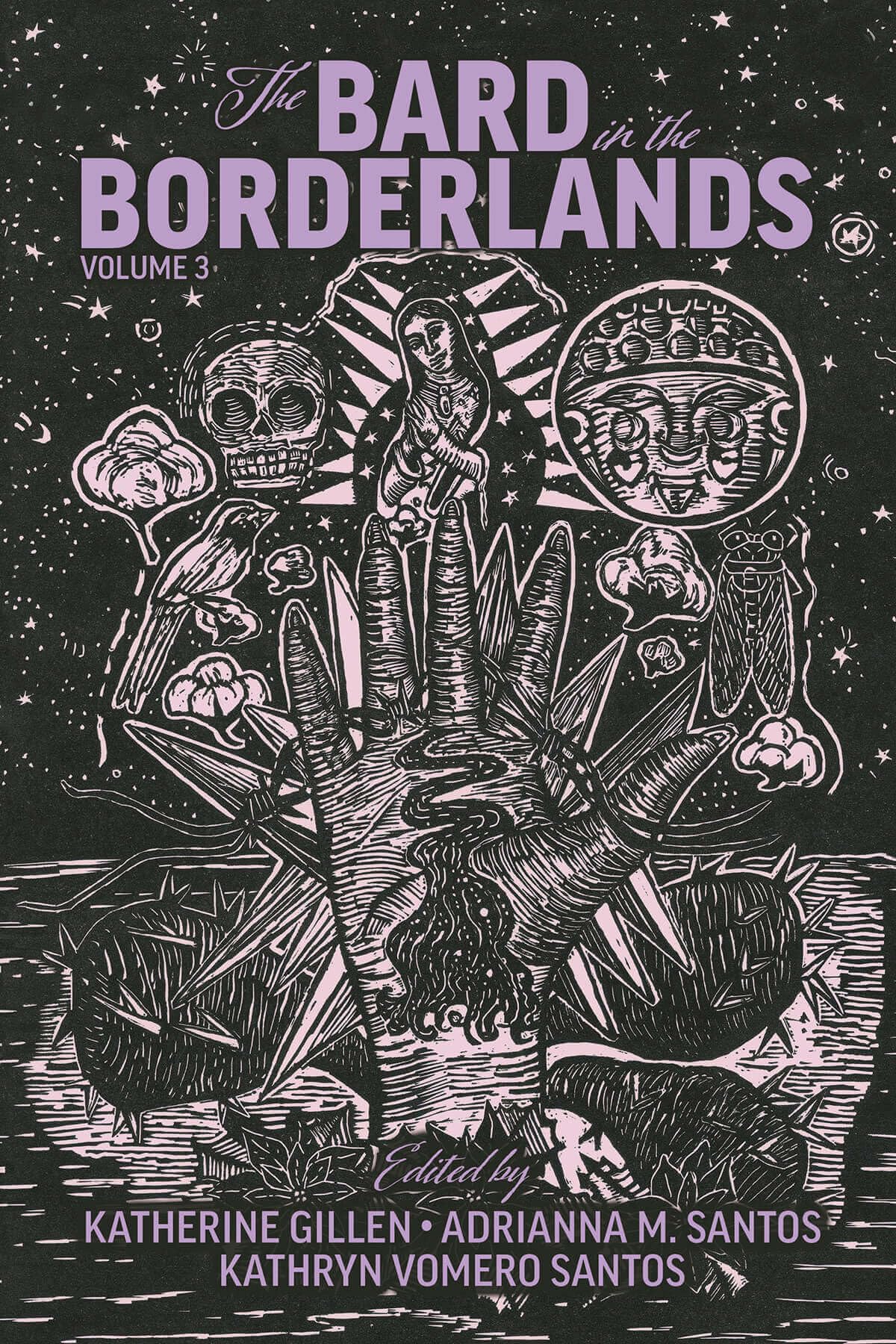 The Bard in the Borderlands: An Anthology of Shakespeare Appropriations en La Frontera, Volume 3