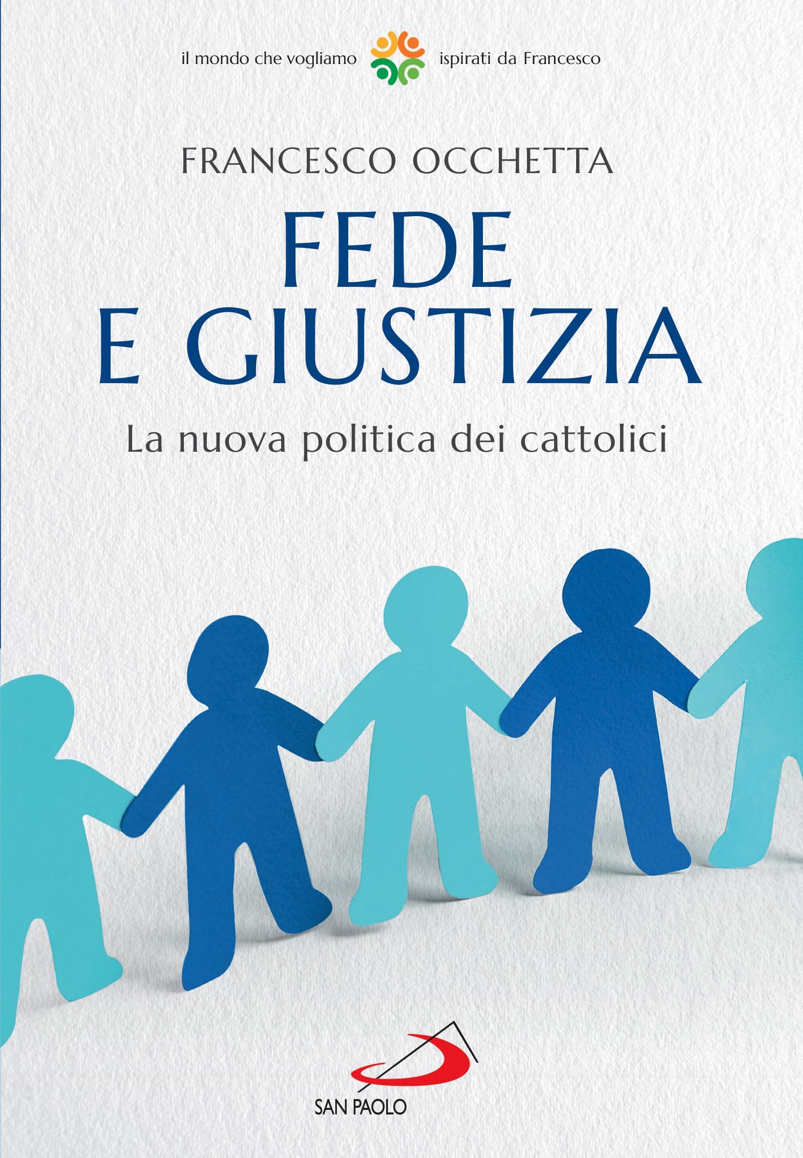 Fede E Giustizia. La Nuova Politica Dei Cattolici - 4