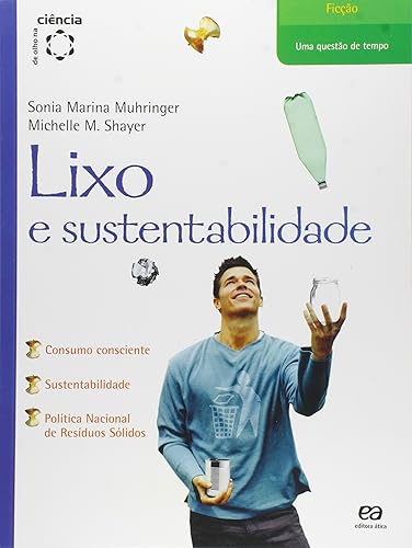 Lixo e Sustentabilidade - Coleção De Olho na Ciência