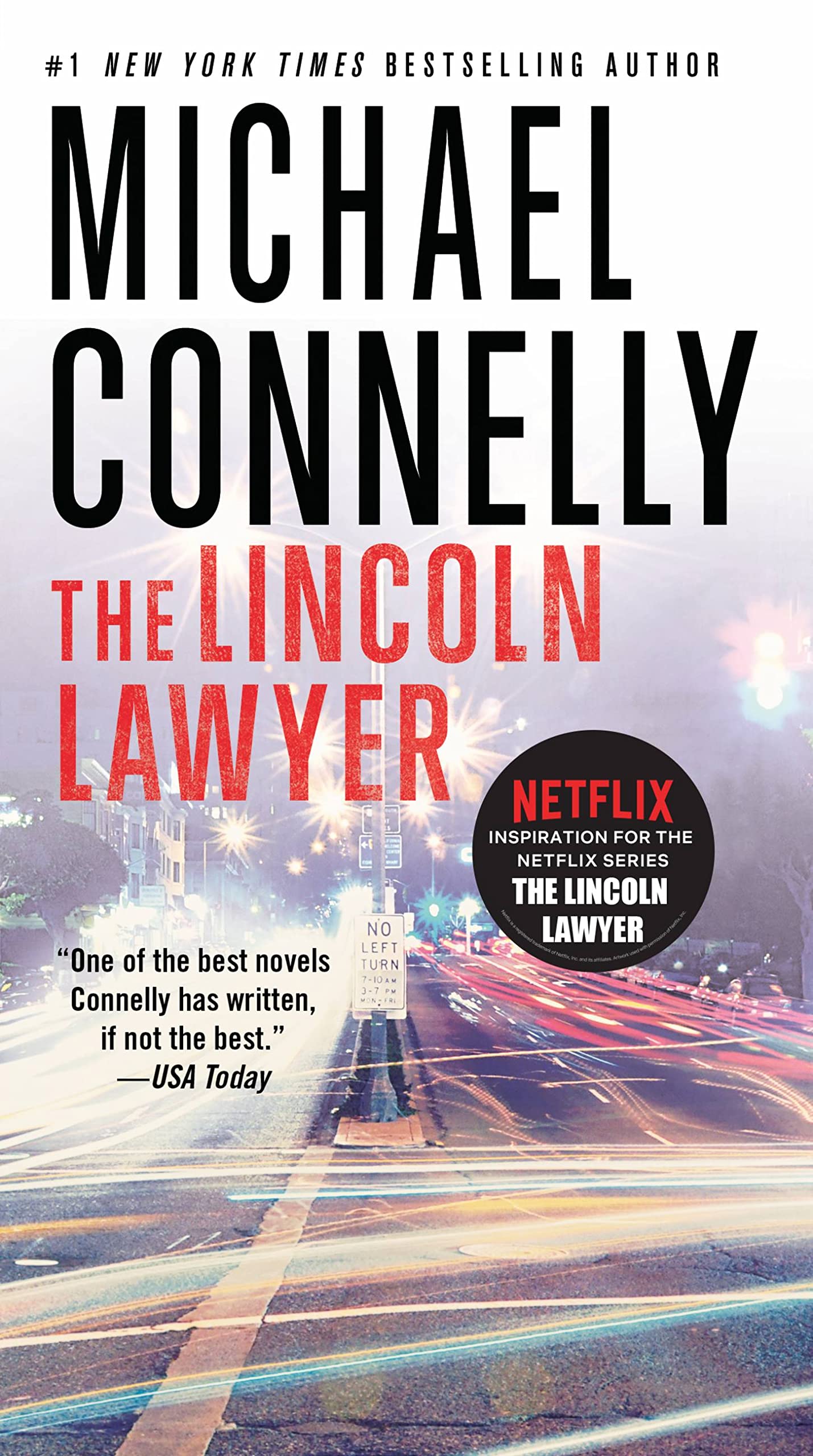 The Lincoln Lawyer (A Lincoln Lawyer Novel, 1) Mass Market Paperback – June 28, 2016