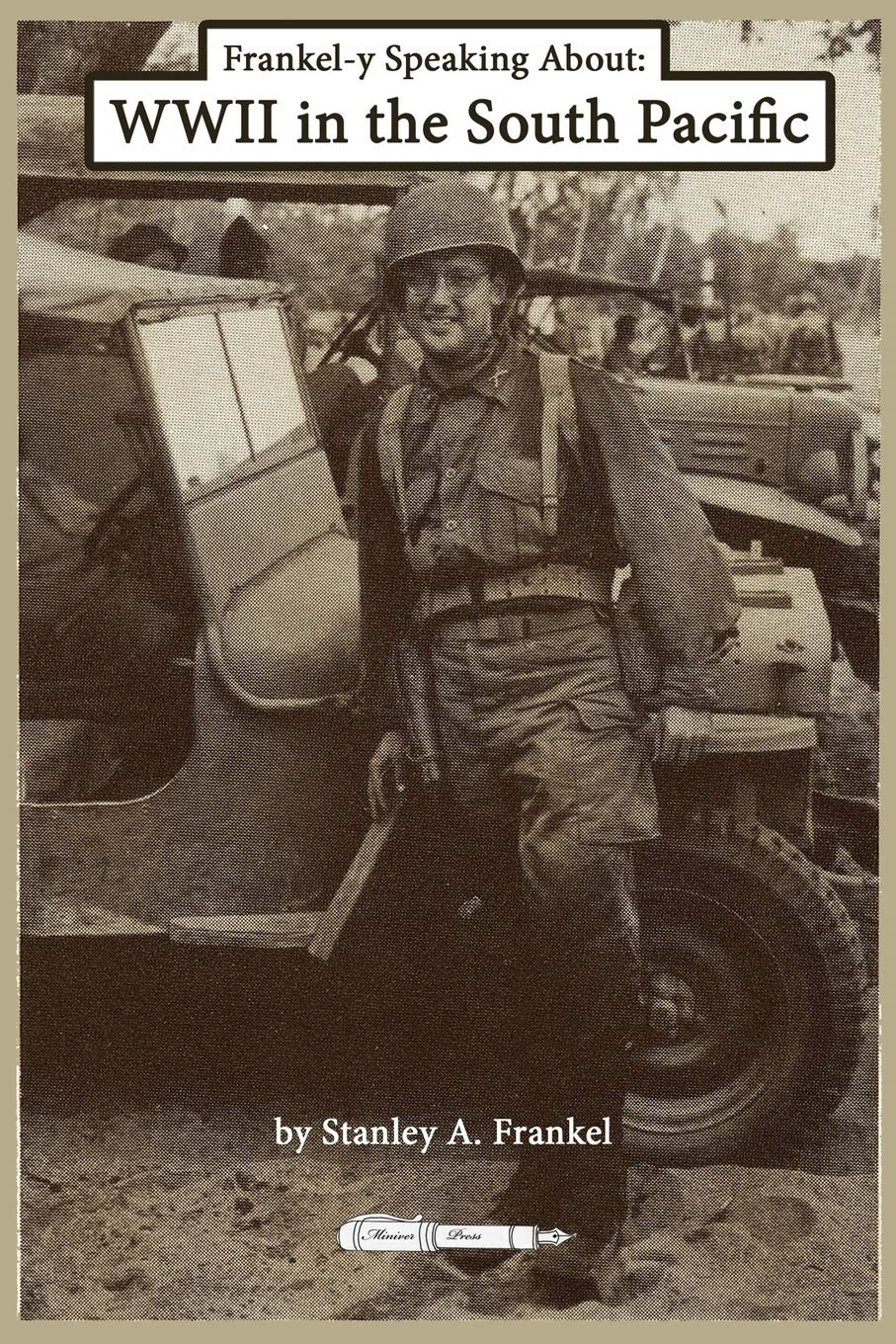 Frankel-y Speaking About WWII in the South Pacific
