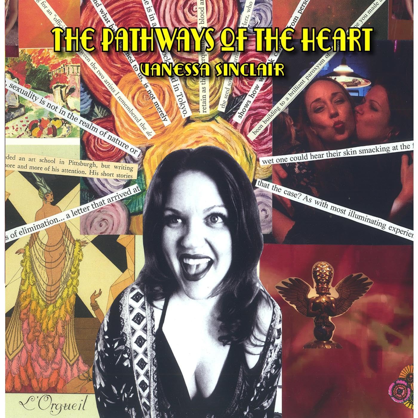 The Pathways of the Heart