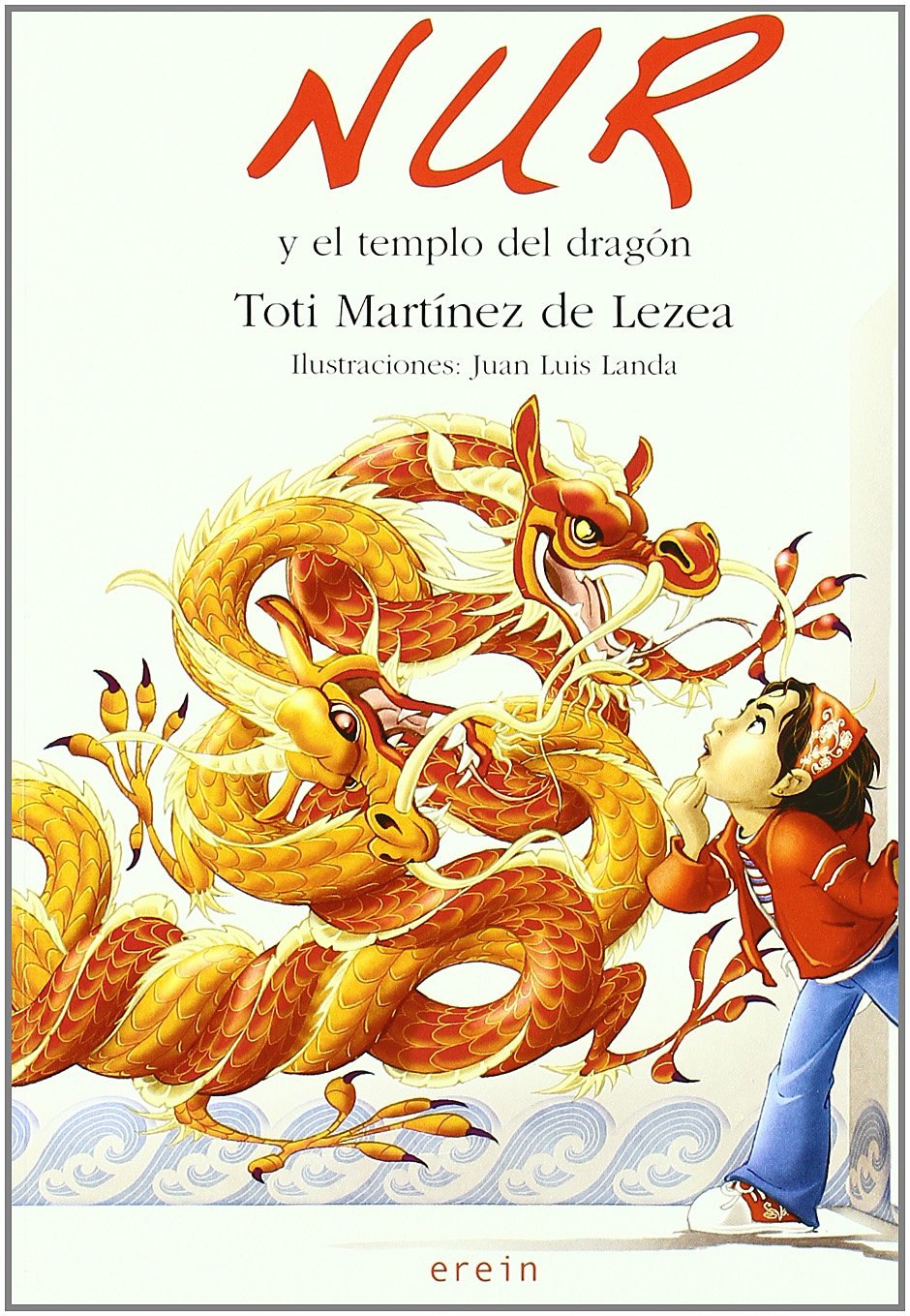 Nur y el templo del dragón: 3 (Nur en castellano)