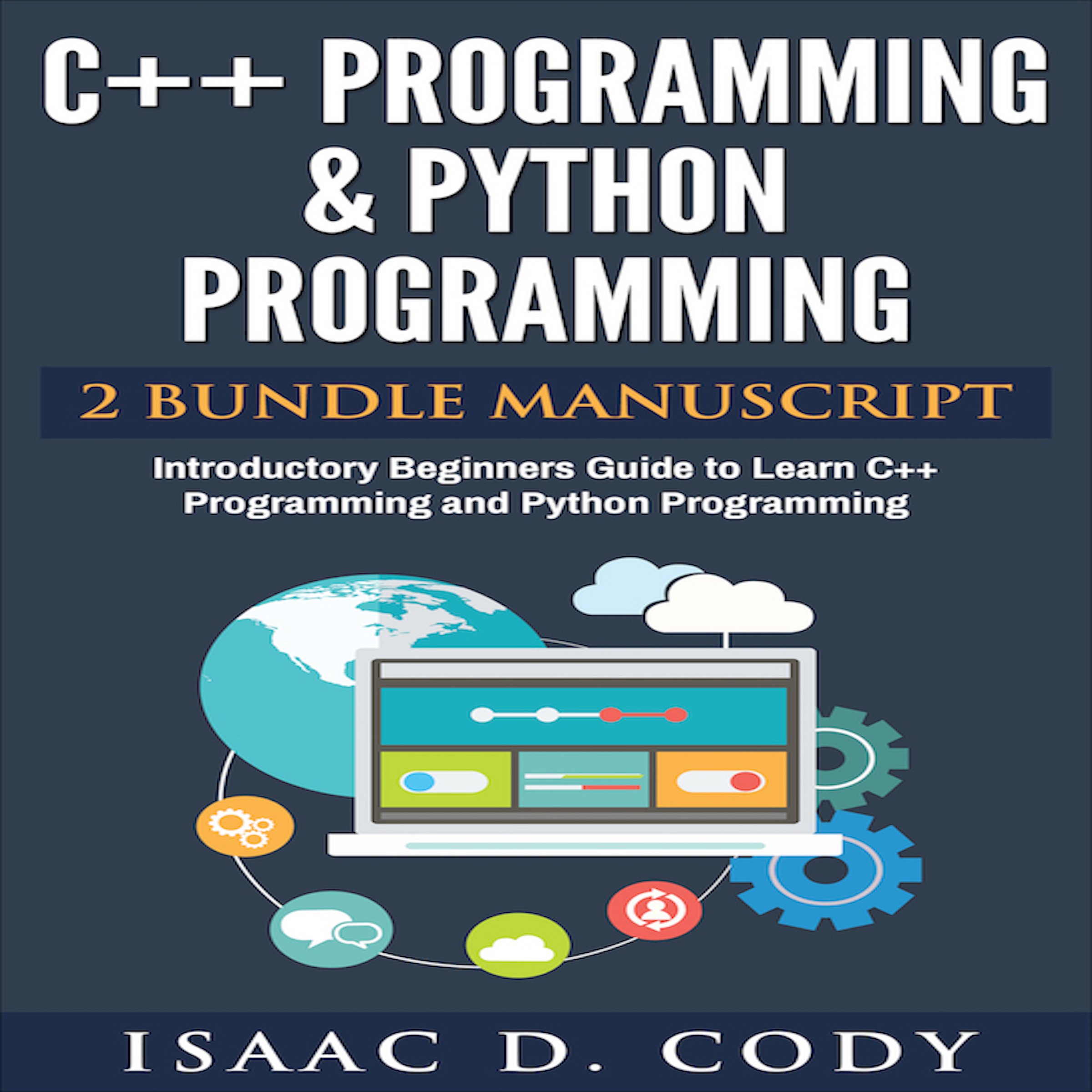 Cover art for C++ and Python Programming: 2 Manuscript Bundle