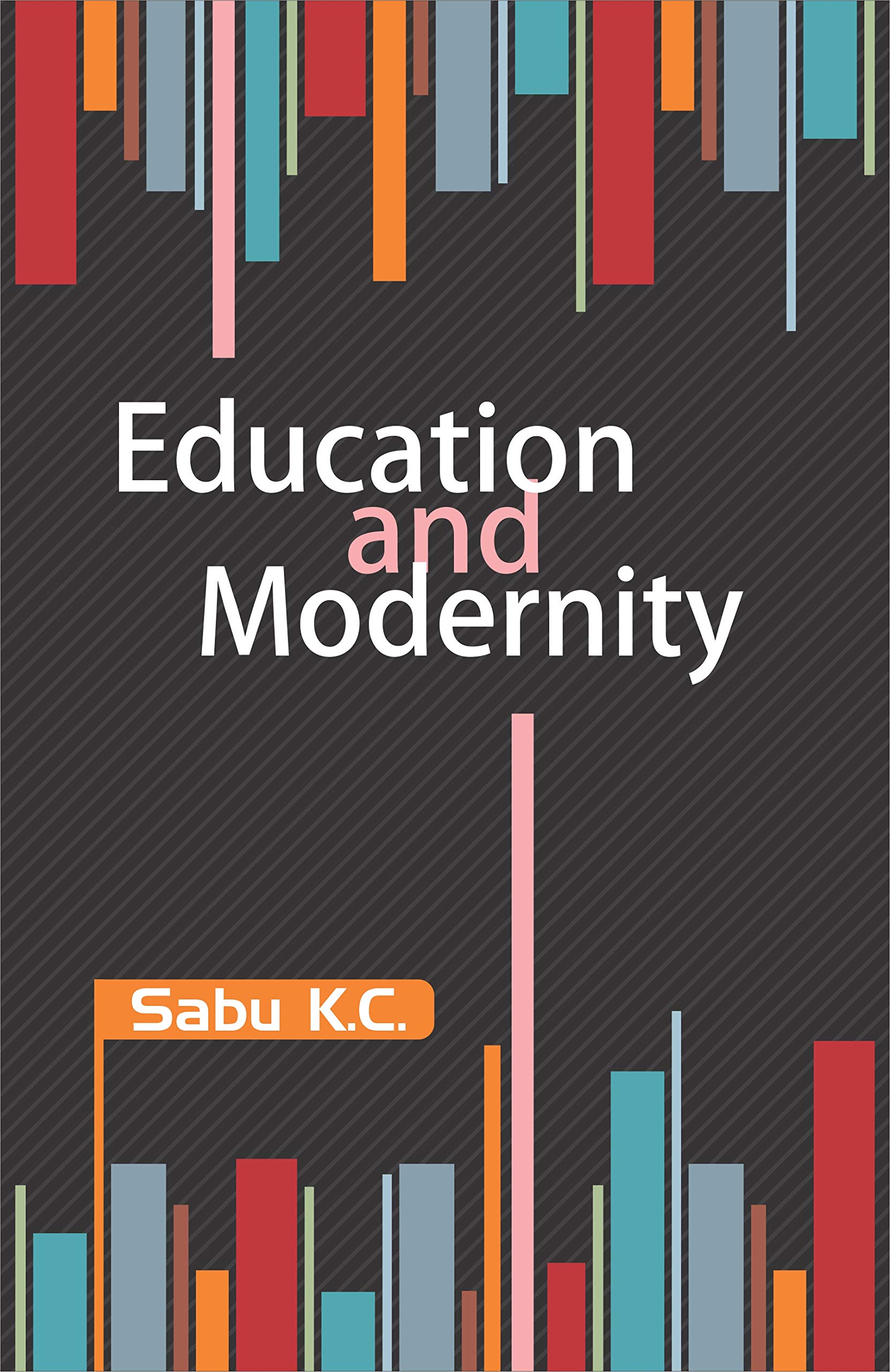 Education and Modernity- a Study in Kerala State