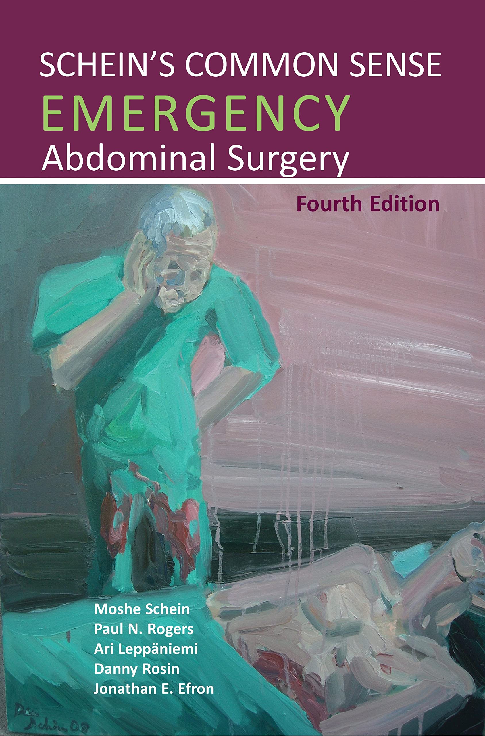 Schein's Common Sense Emergency Abdominal Surgery: 2