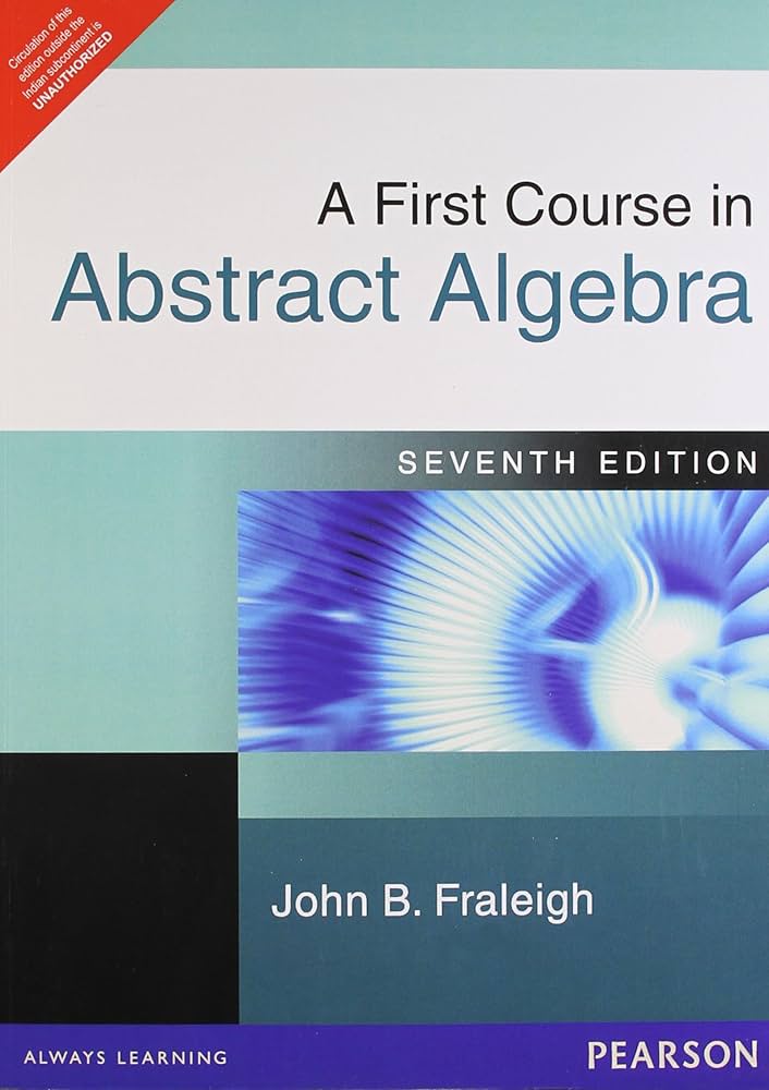 Buy A First Course in Abstract Algebra: 7th Edition