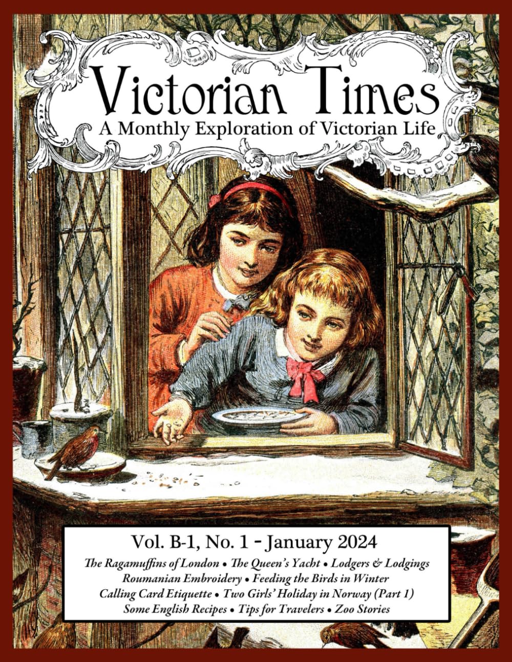 Victorian Times - Vol. B-1 No. 1 - January 2024: A Monthly Exploration of Victorian Life