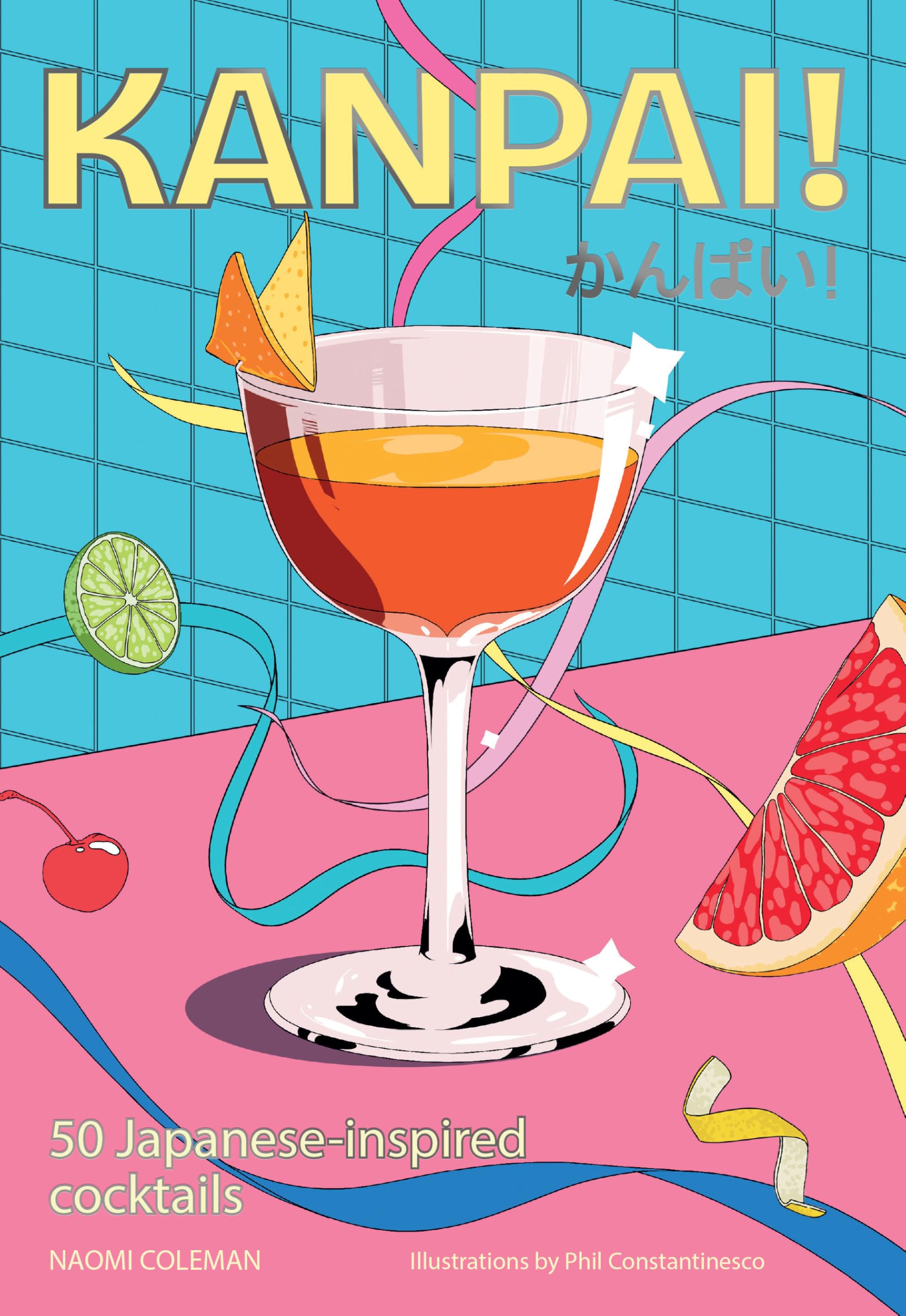 Kanpai!: 50 Japanese-inspired cocktails