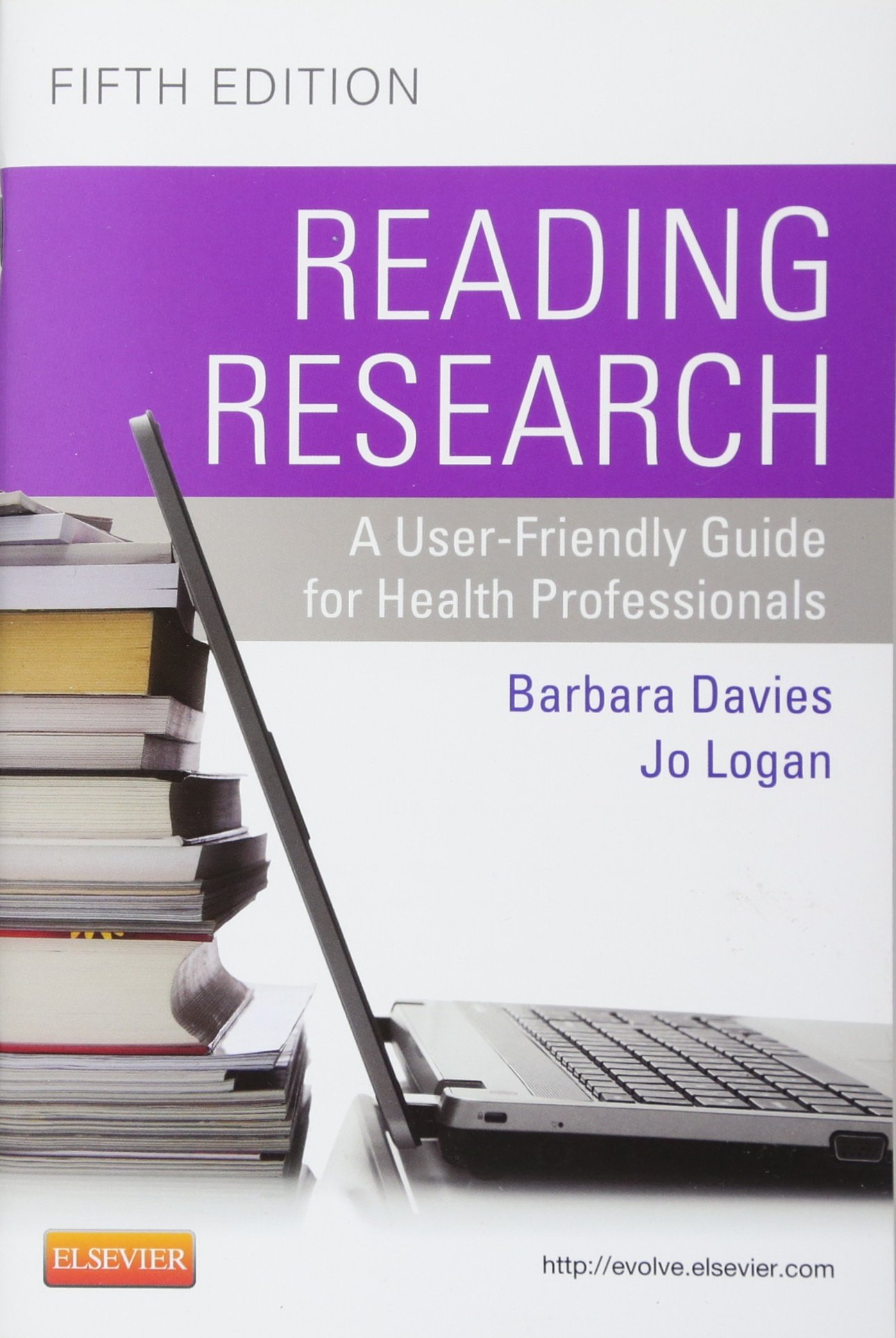 Reading Research: A User-Friendly Guide for Health Professionals