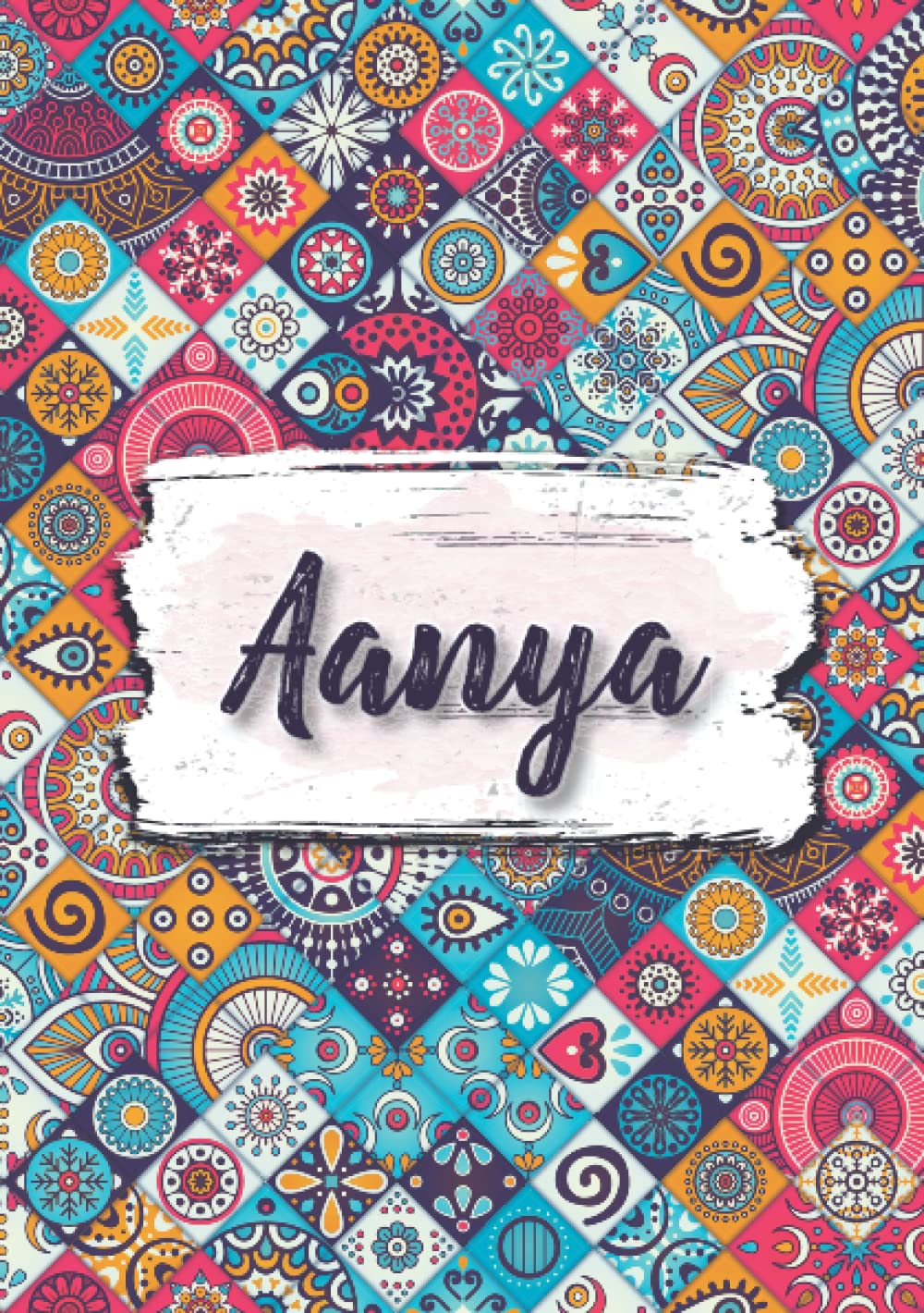 Aanya: Notebook A5 | Personalized name Aanya | Birthday gift for women, girl, mom, sister, daughter ... | Design : ethnic floral | 120 lined pages journal, small size A5 (ca. 6 x 9 inches) Paperback – 29 May 2022