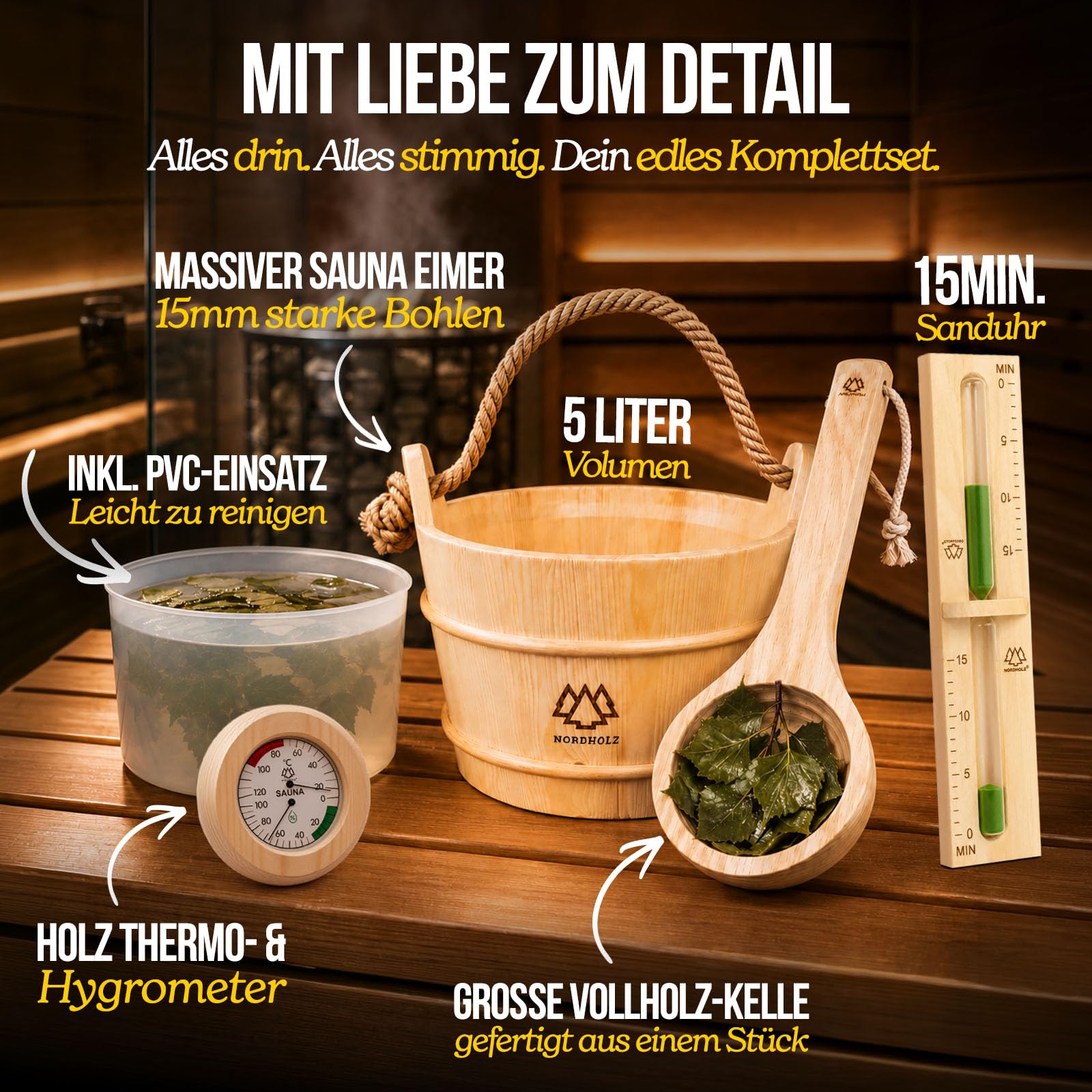 NORDHOLZ® Sauna Zubehör Set XXL [inkl. 5x100ml Sauna Aufgussmittel + 100g Mentholkristalle] Sauna Eimer mit Sauna Sanduhr & Sauna Hygrometer - Sauna Zubehör Geschenk + 3 Ätherische Öle je 15ml